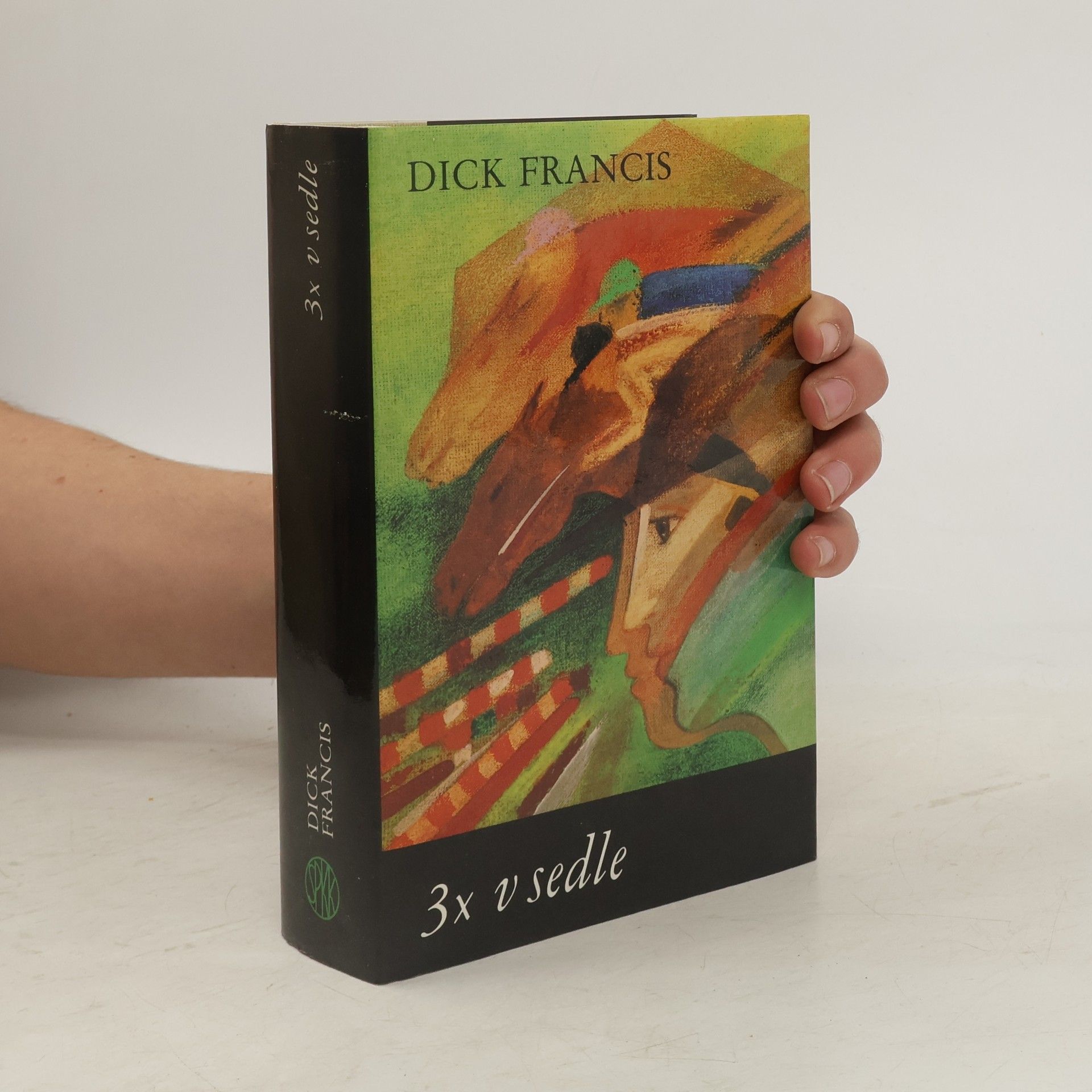 Dick Francis 3x v sedle