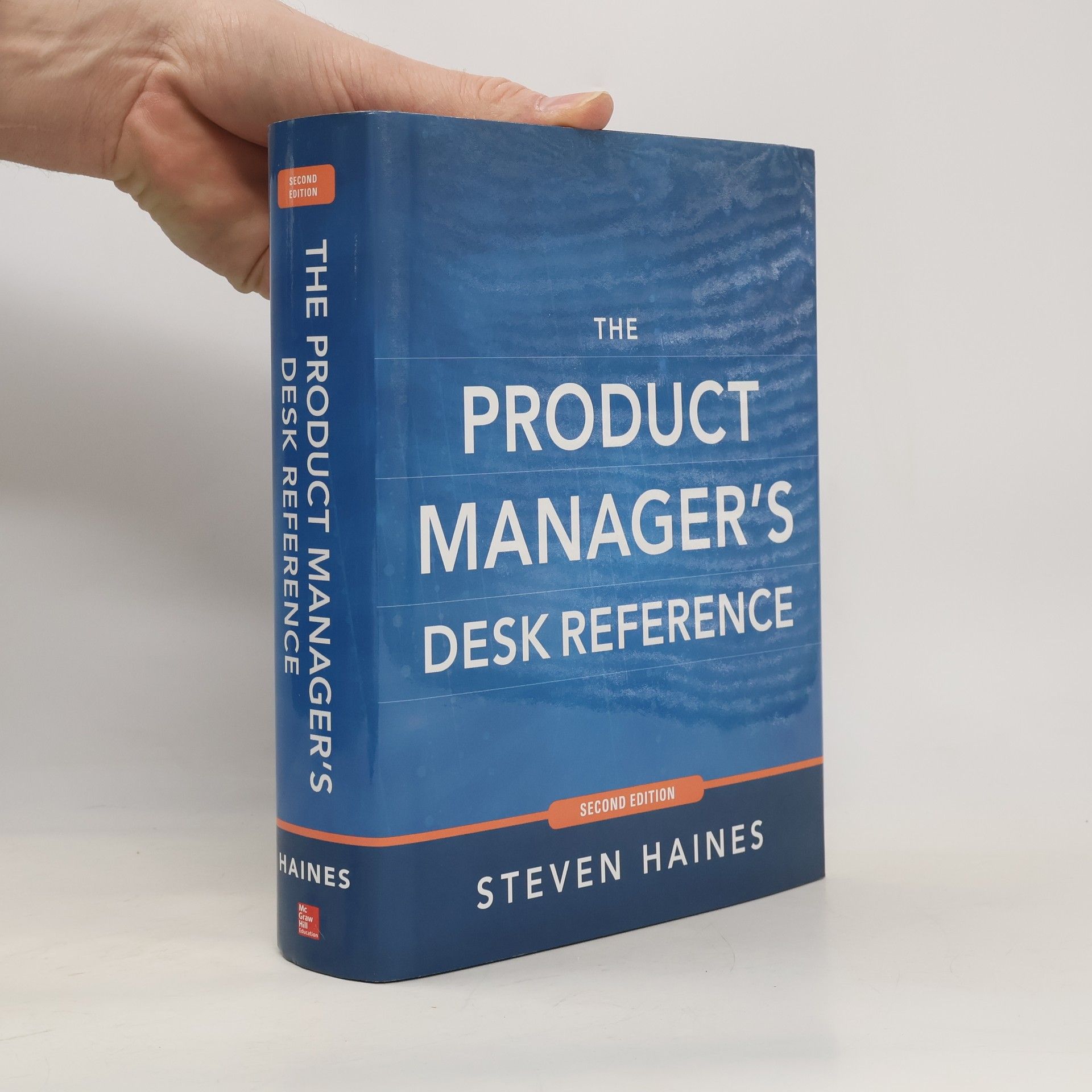 Steven Haines The Product Manager's Desk Reference 2E