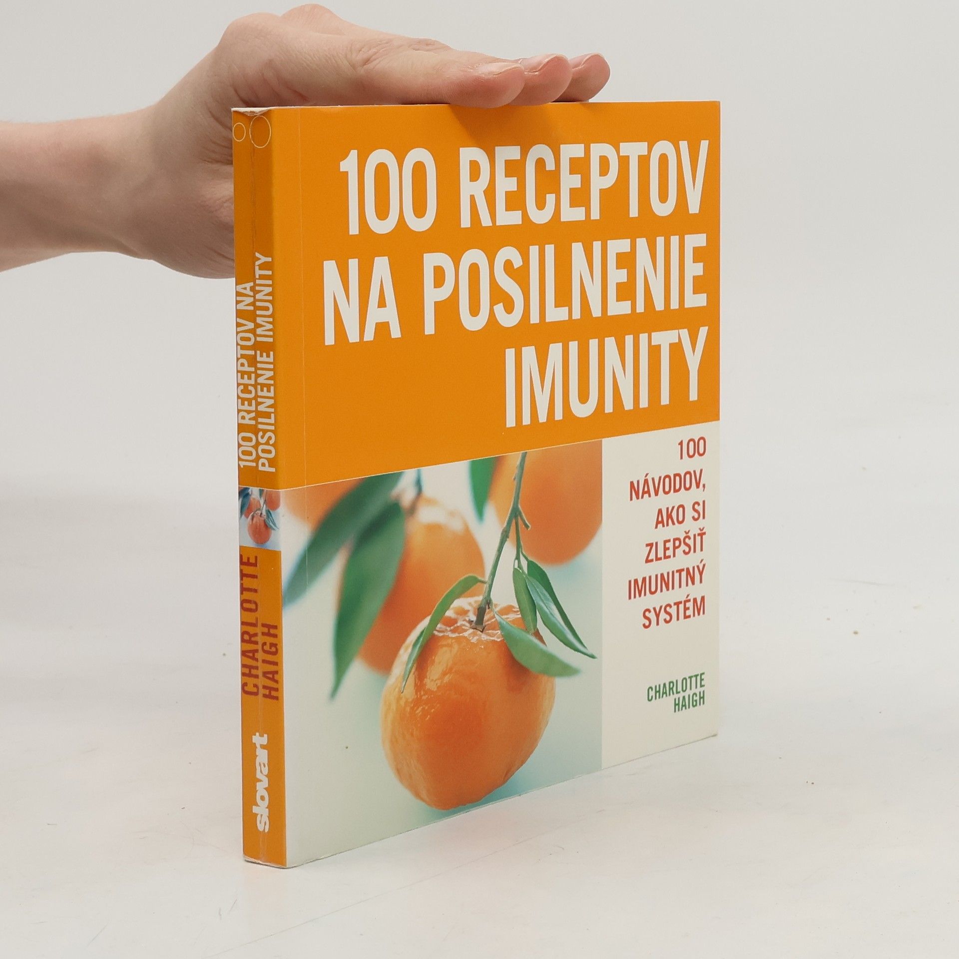 Charlotte Haigh 100 receptov na posilnenie imunity