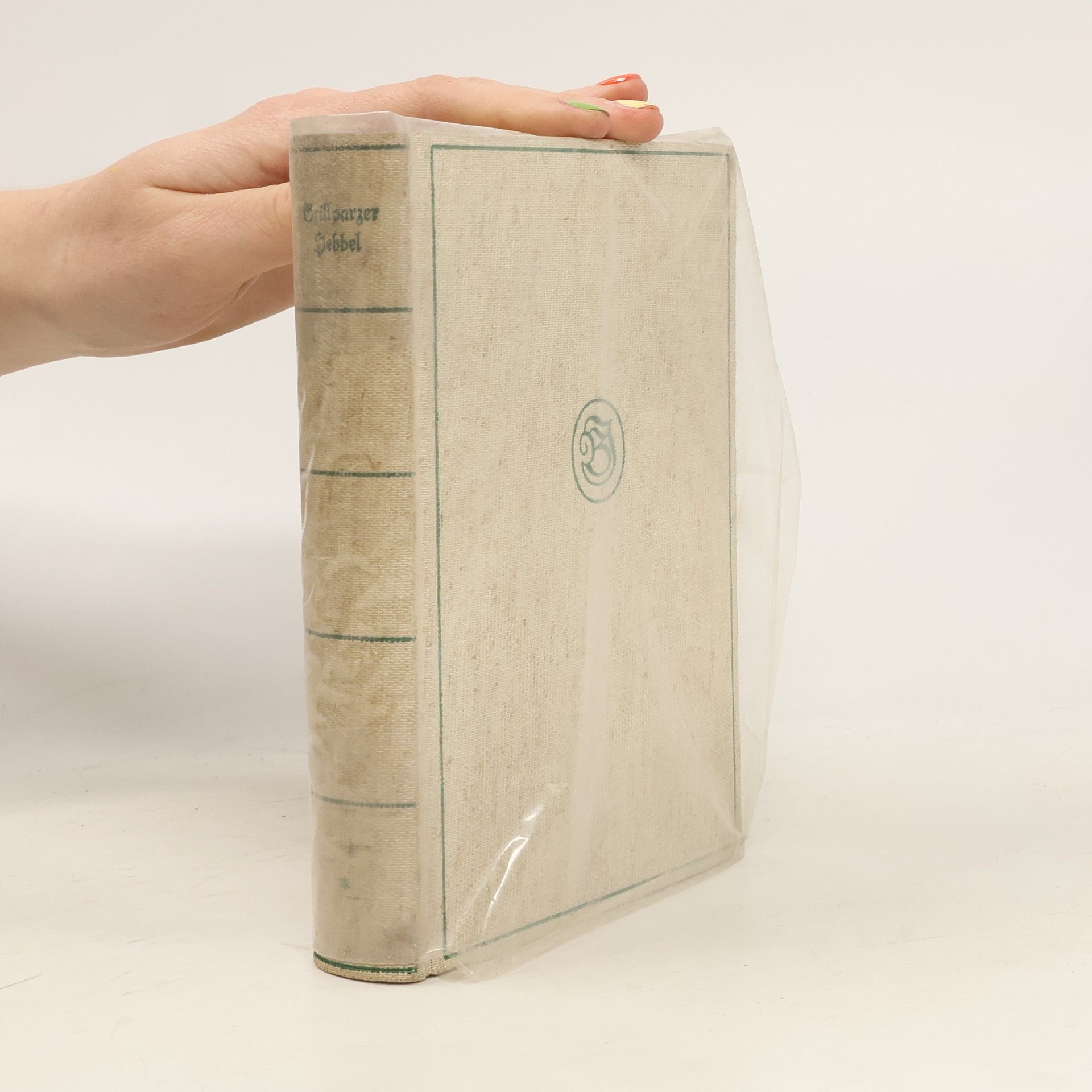 Christian Friedrich Hebbel Die Neue Kulturbücherei 10. Franz Grillparzer