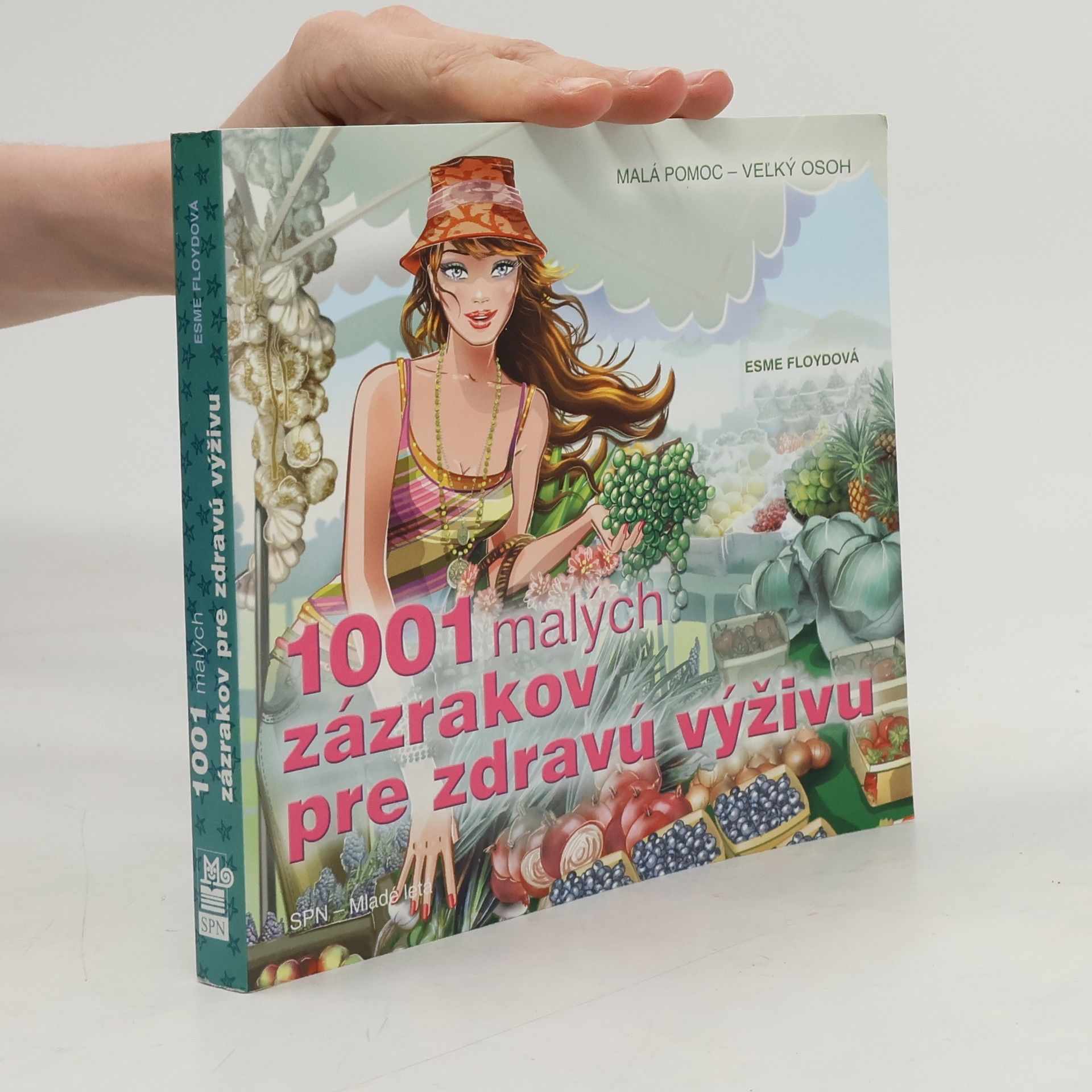 Esme Floyd 1001 malých zázrakov pre zdravú výživu