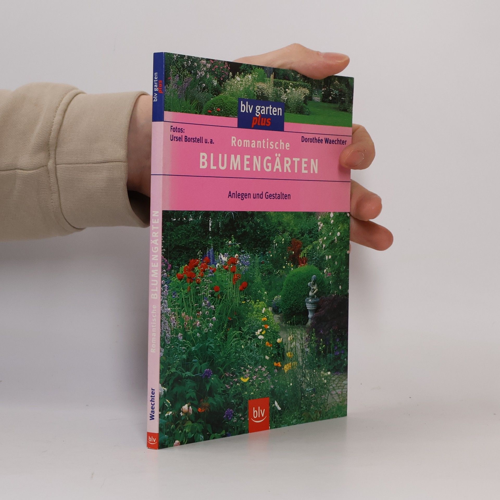 Dorothée Waechter Romantische Blumengärten