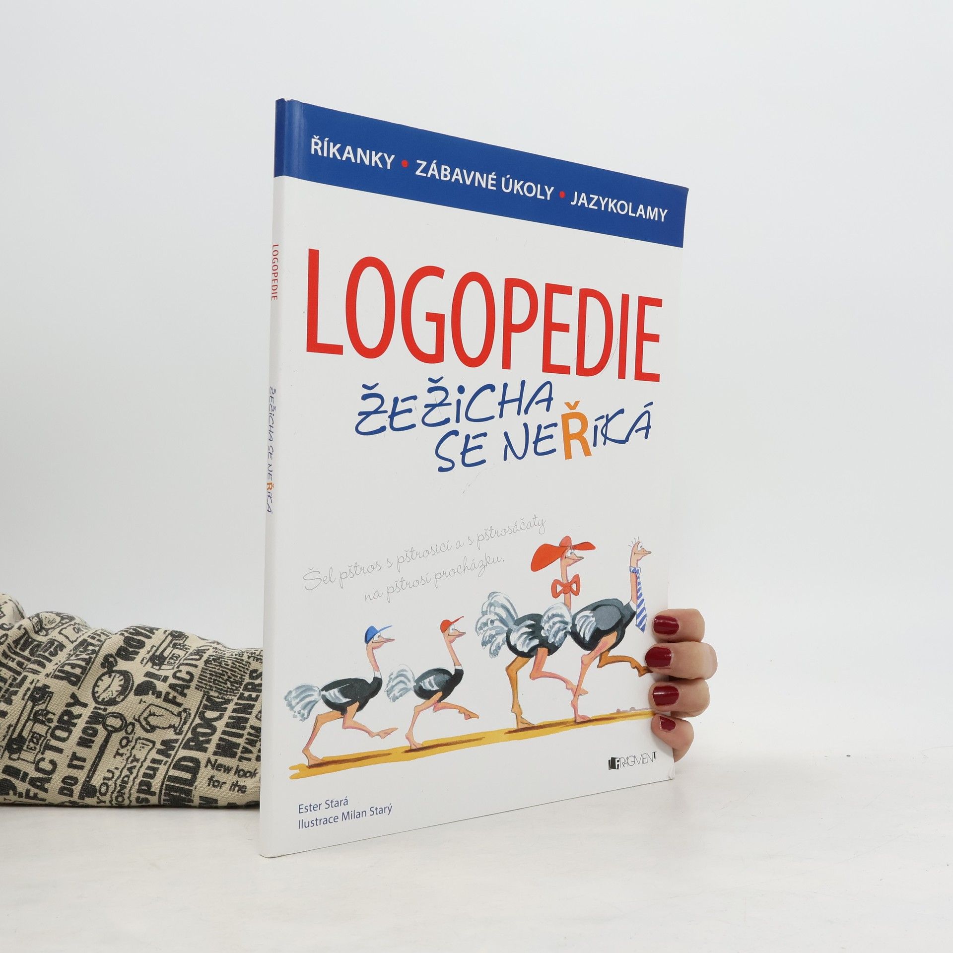 Logopedie : žežicha se neříká - říkanky, zábavné úkoly, jazykolamy