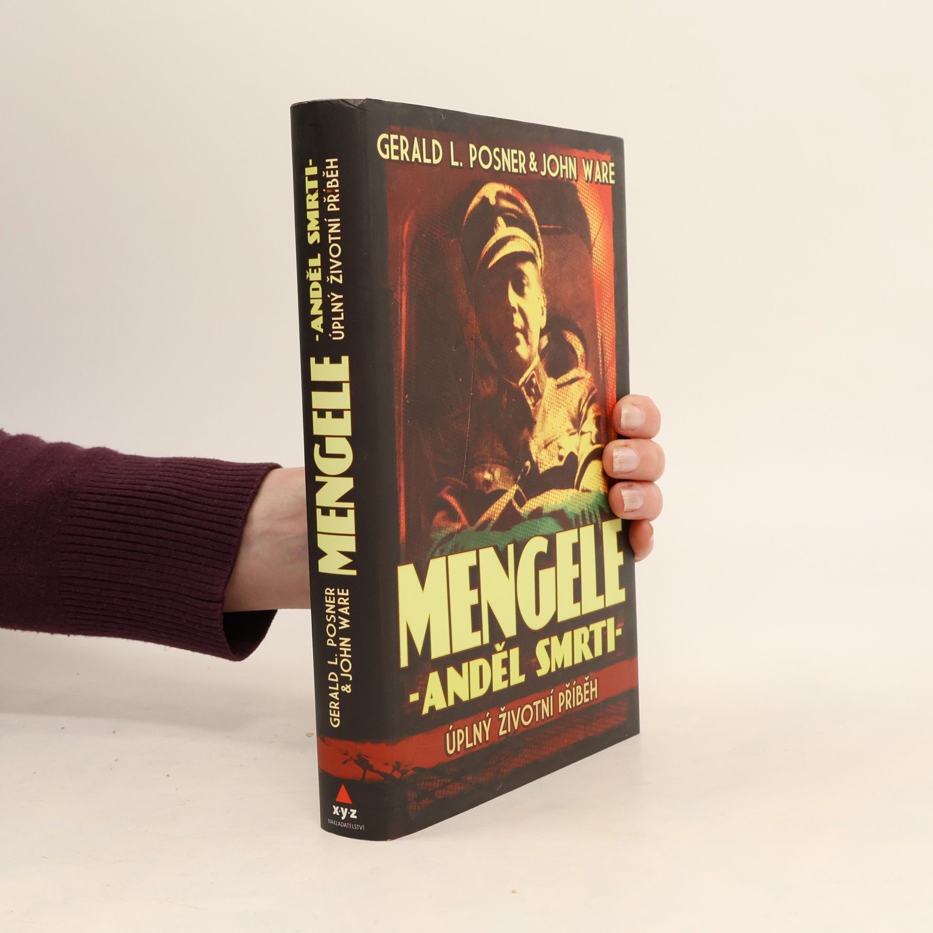 Gerald Posner Mengele - anděl smrti