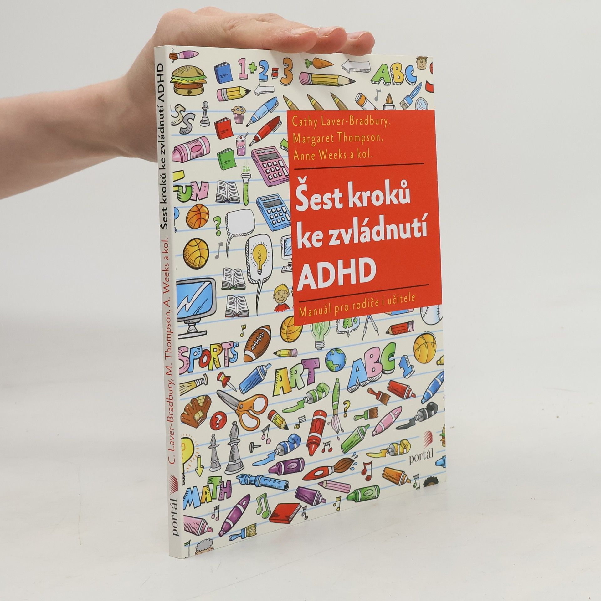 Šest kroků ke zvládnutí ADHD. Manuál pro rodiče i učitele