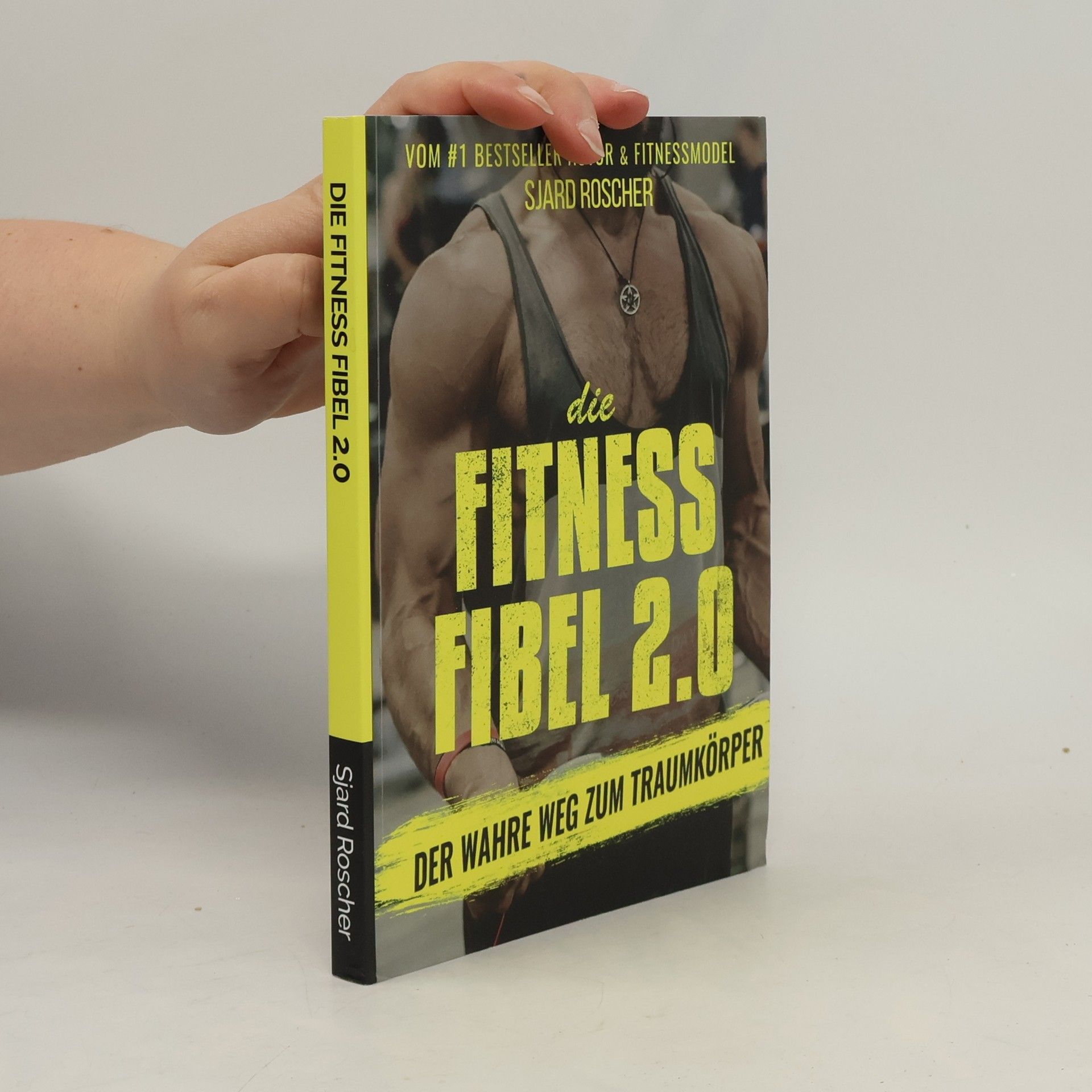 Sjard Roscher Die Fitness Fibel 2.0