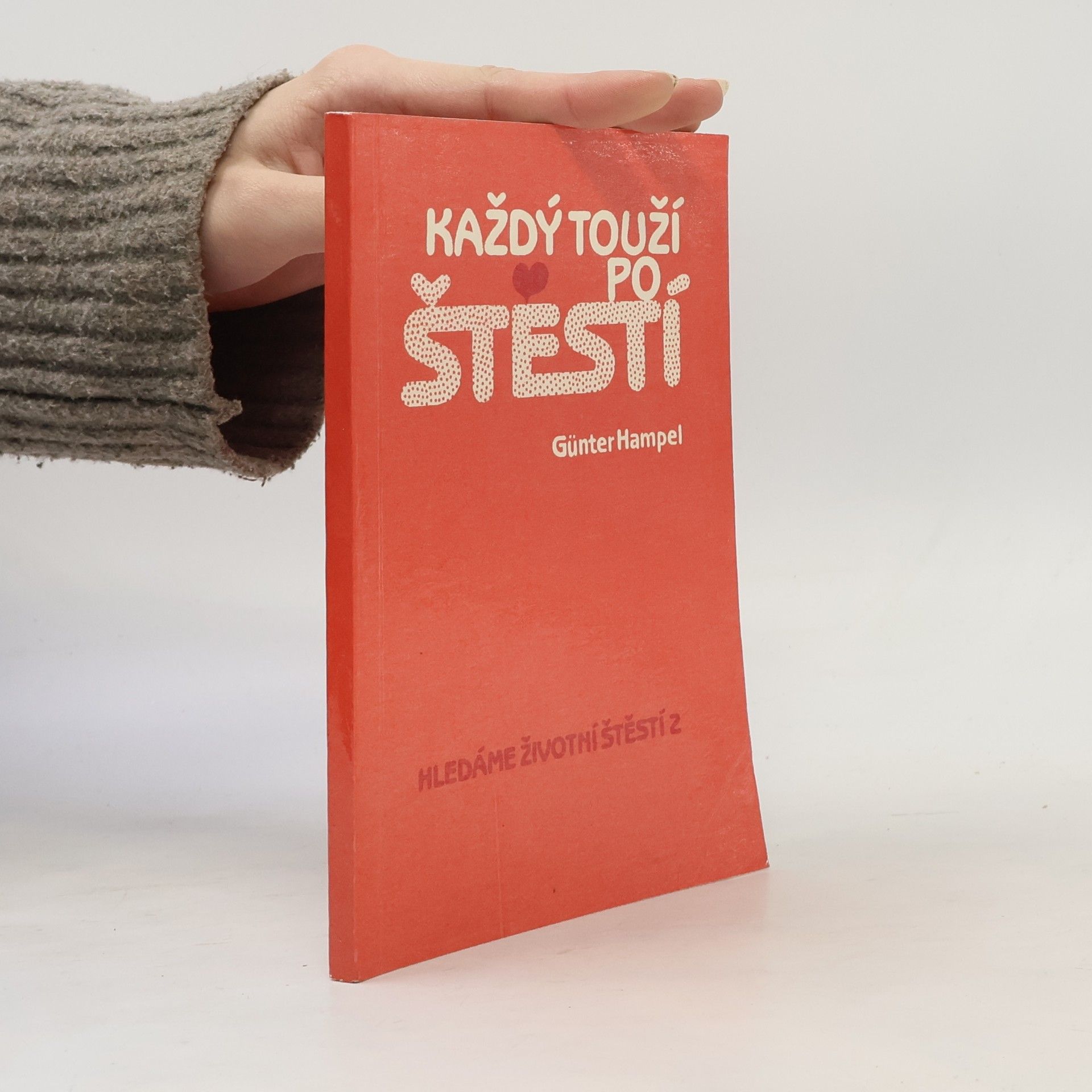 Günter Hampel Každý touží po štěstí