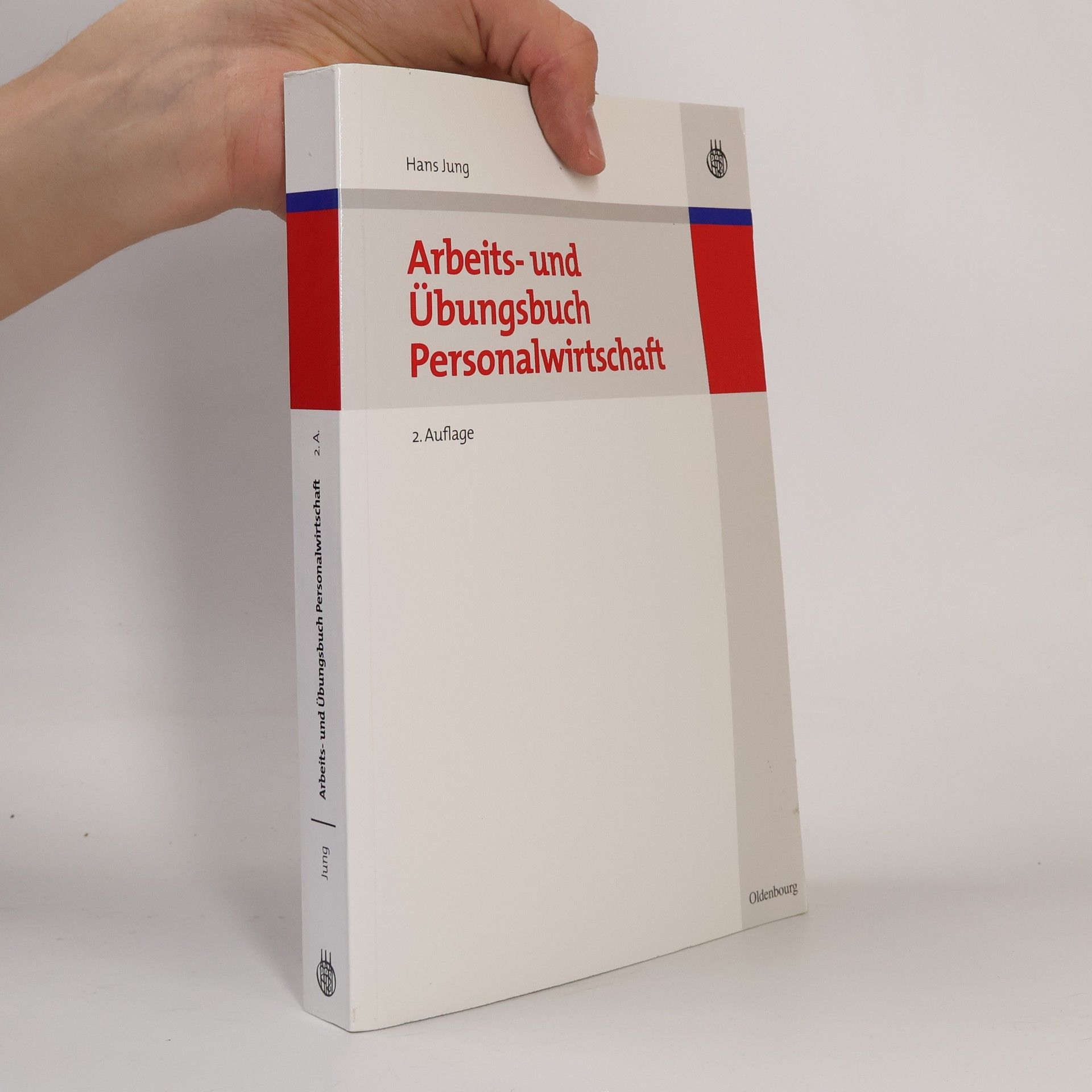 Hans Jung Arbeits- und Übungsbuch Personalwirtschaft: 2. Auflage