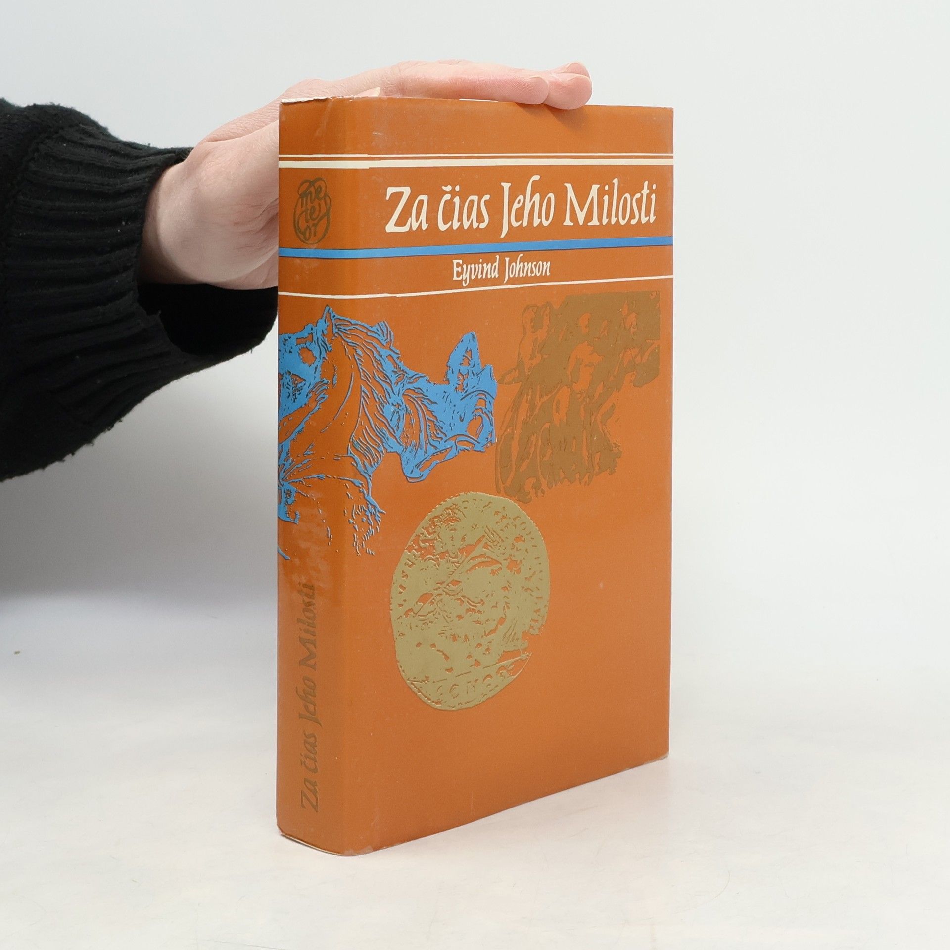 Eyvind Johnson Za čias Jeho Milosti