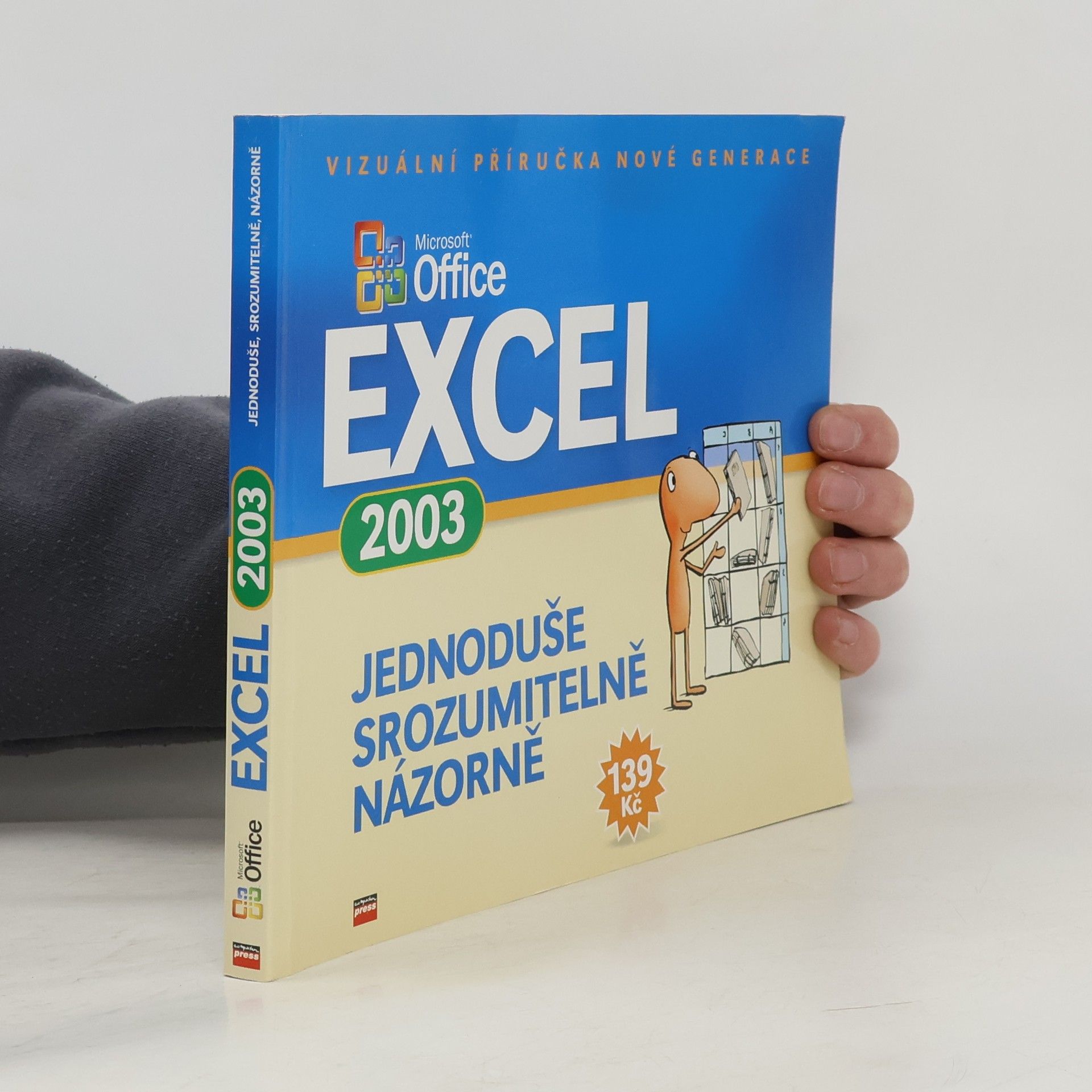 Collectif d'auteurs Microsoft Office Excel 2003 : jednoduše, srozumitelně, názorně