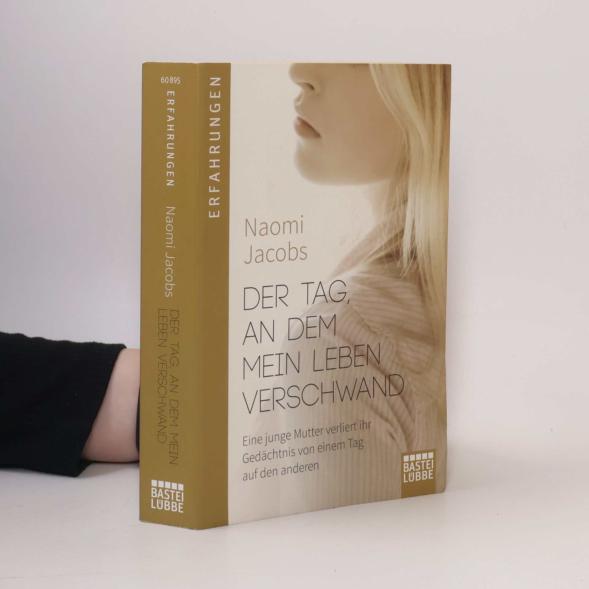 Naomi Jacobs Der Tag, an dem mein Leben verschwand