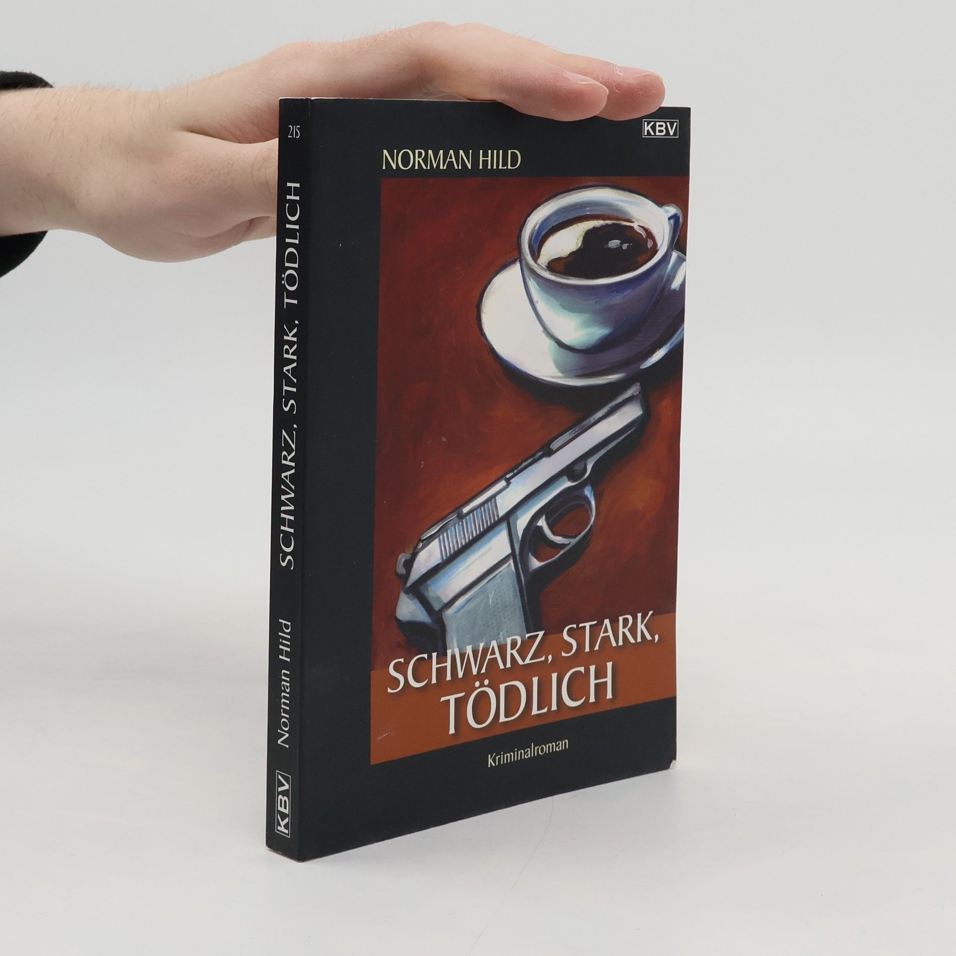 Norman Hild Schwarz, stark, tödlich