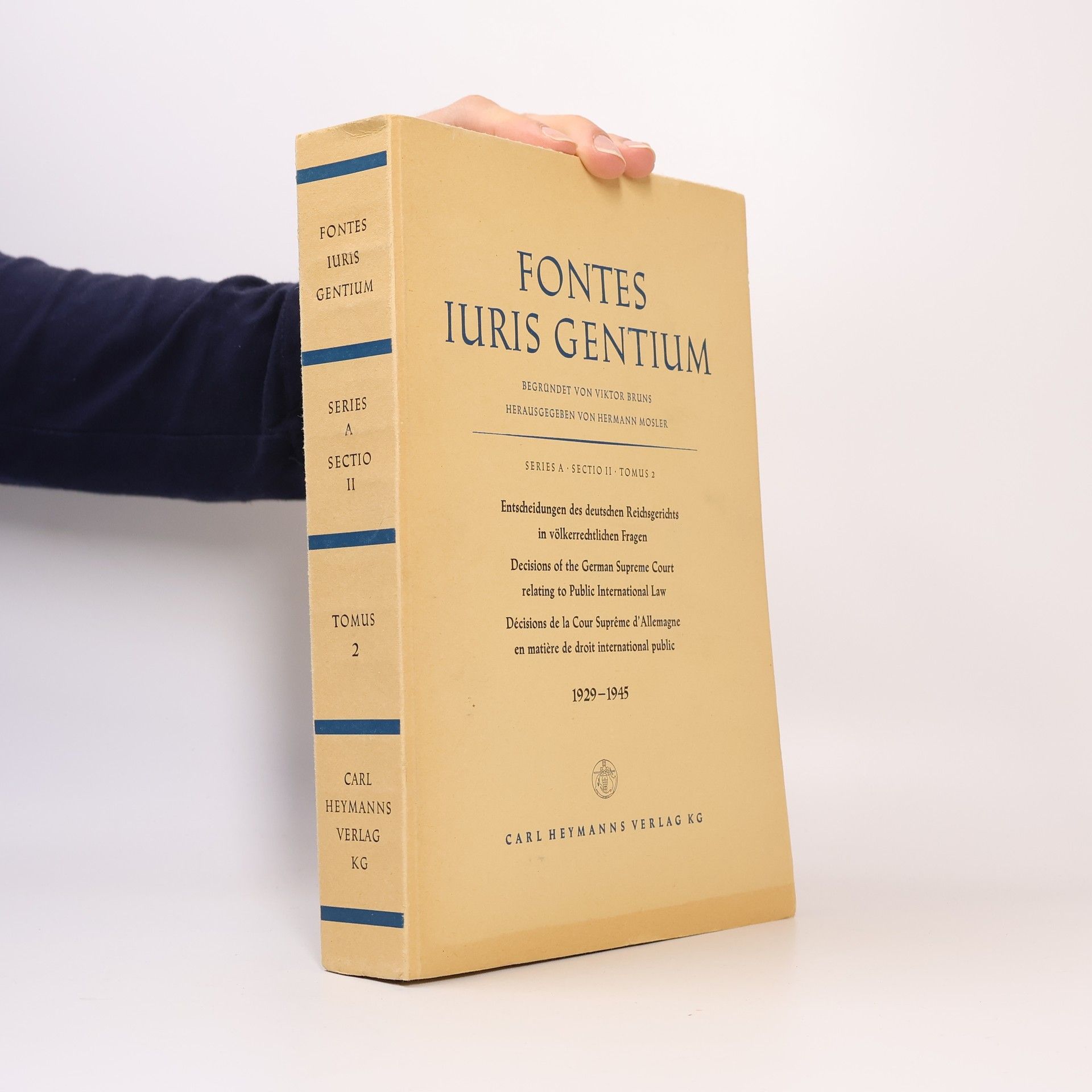 Victor von Bruns Fontes Iuris Gentium. Series A Sectio II. Tomus 2.