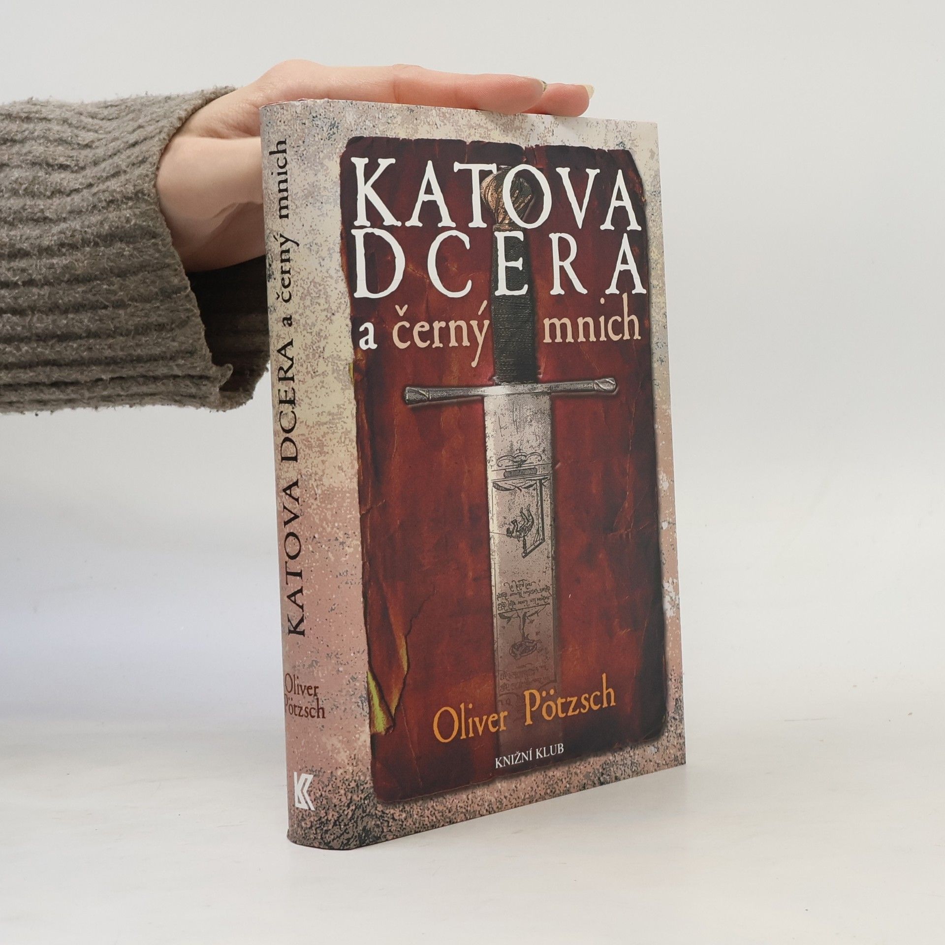 Oliver Pötzsch Katova dcera a černý mnich