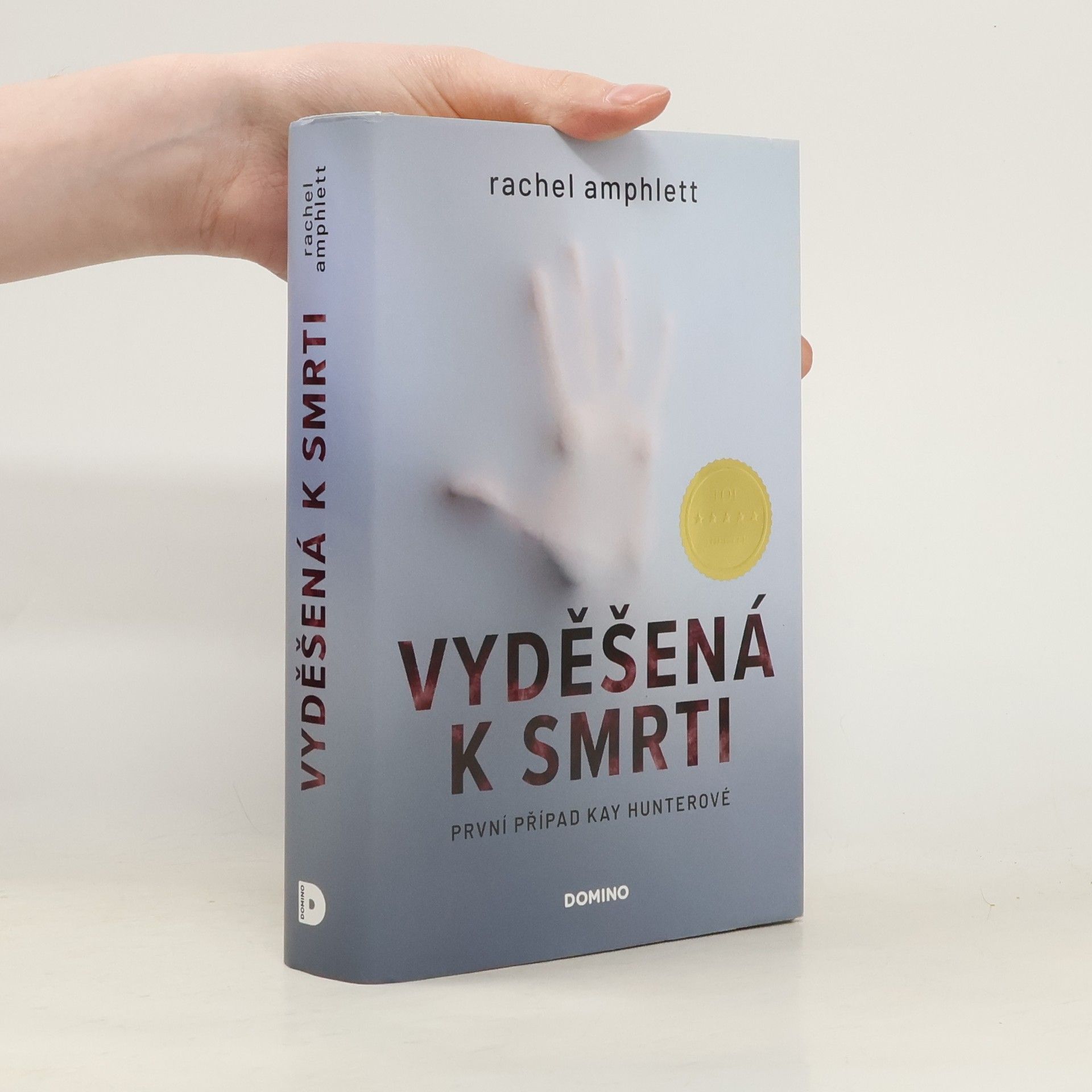 Rachel Amphlett Vyděšená k smrti : První případ Kay Hunterové
