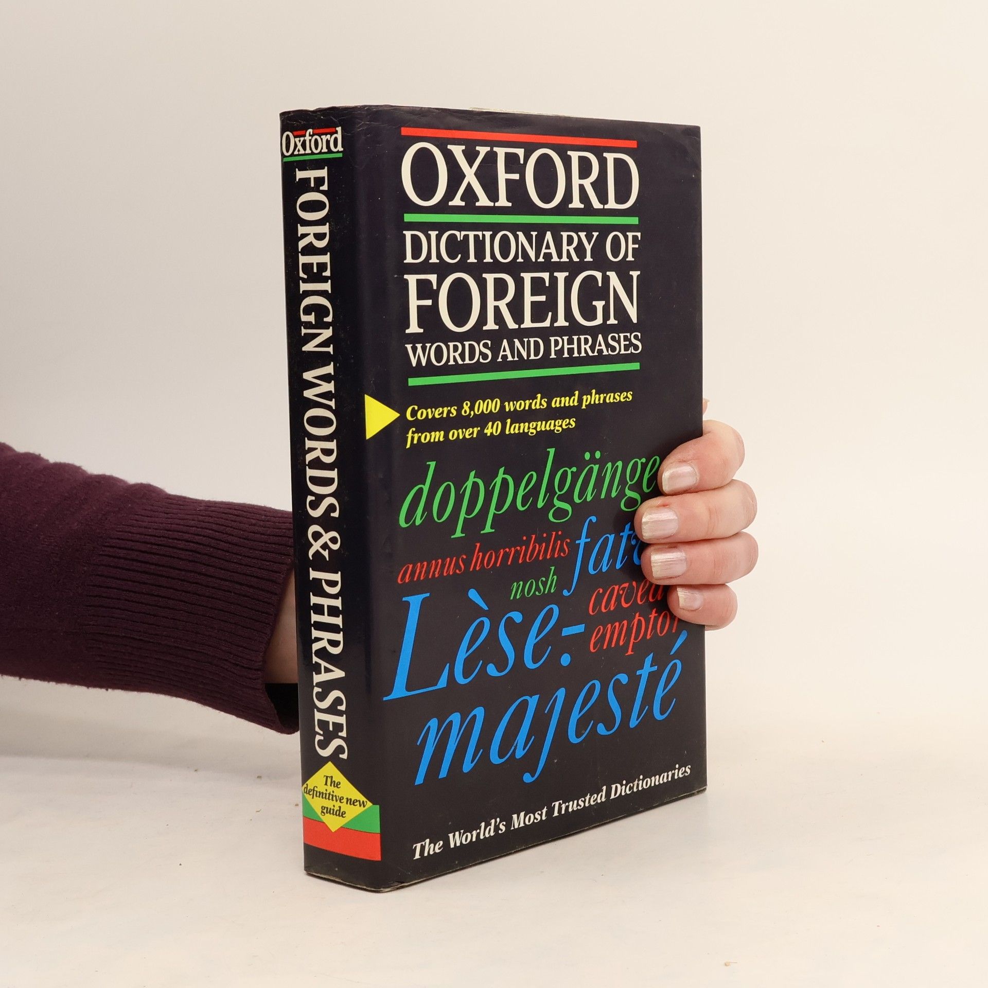 Jennifer Speake The Oxford Dictionary of Foreign Words and Phrases