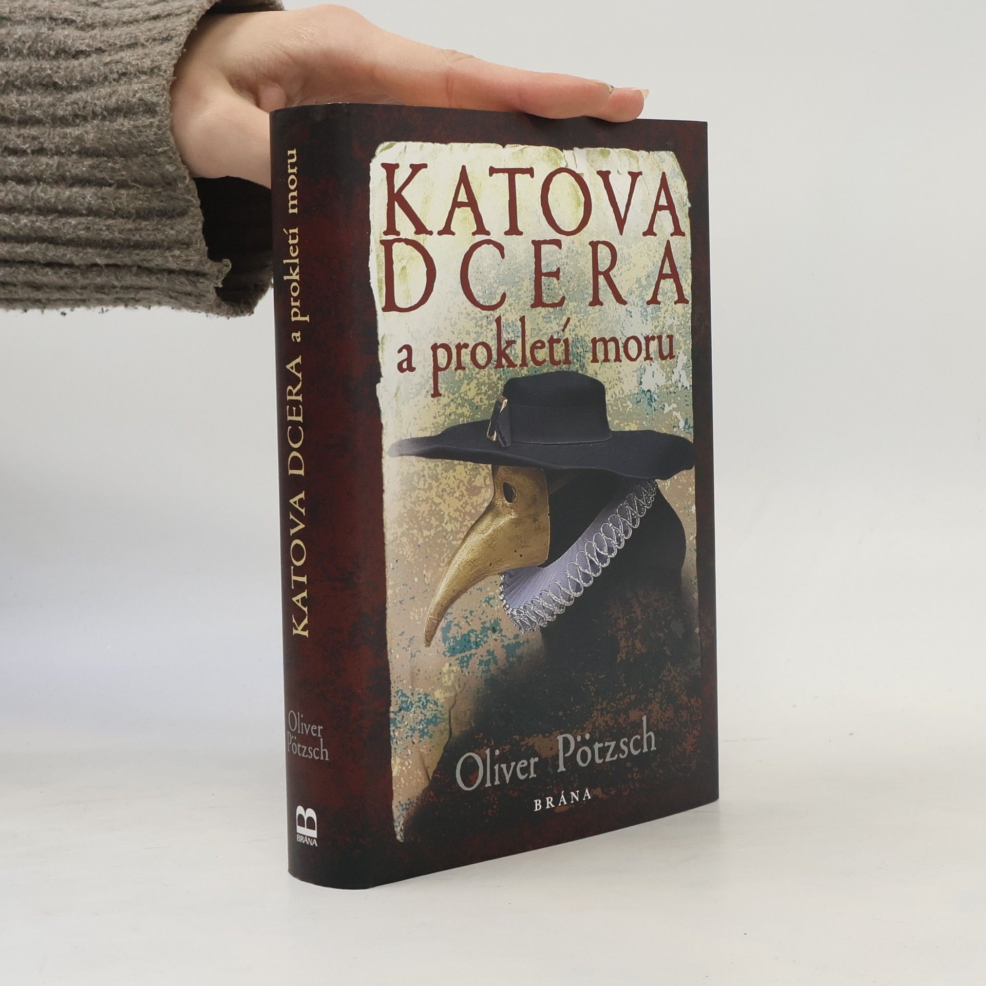 Oliver Pötzsch Katova dcera a prokletí moru