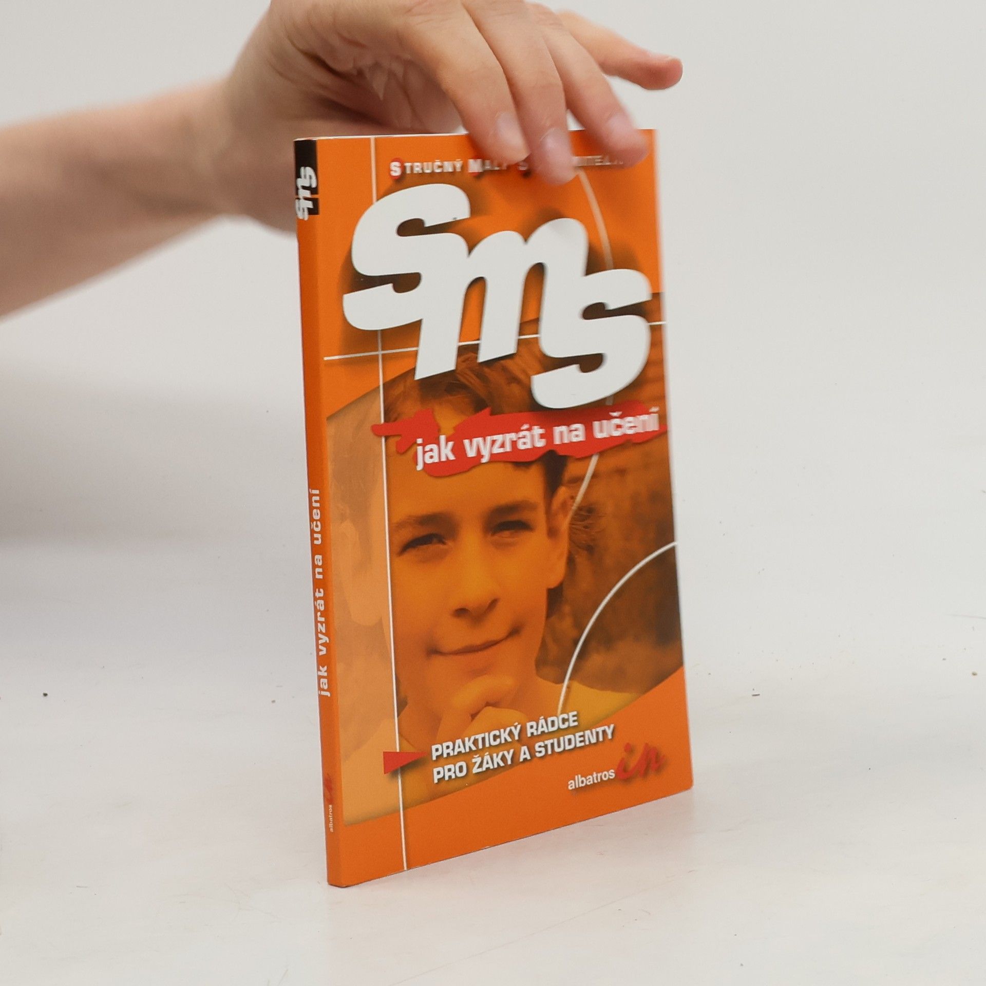 Kolektiv autorů SMS jak vyzrát na učení
