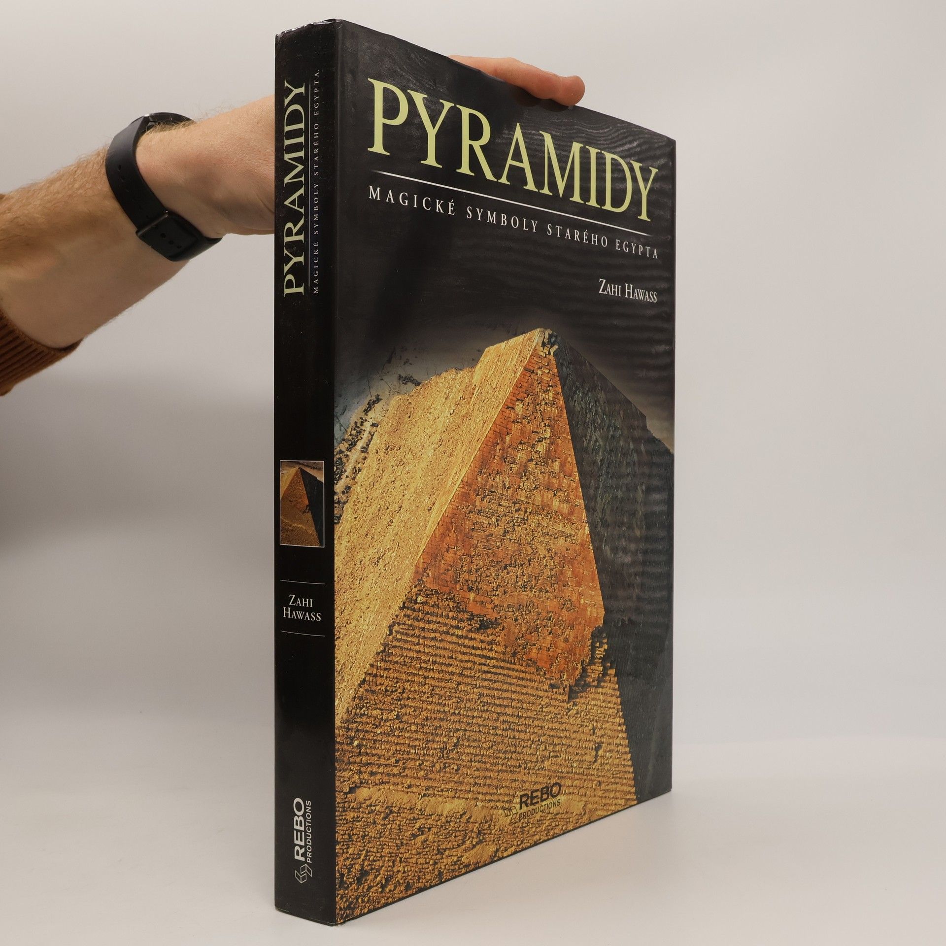 Hawass Zahi Pyramidy : magické symboly starého Egypta