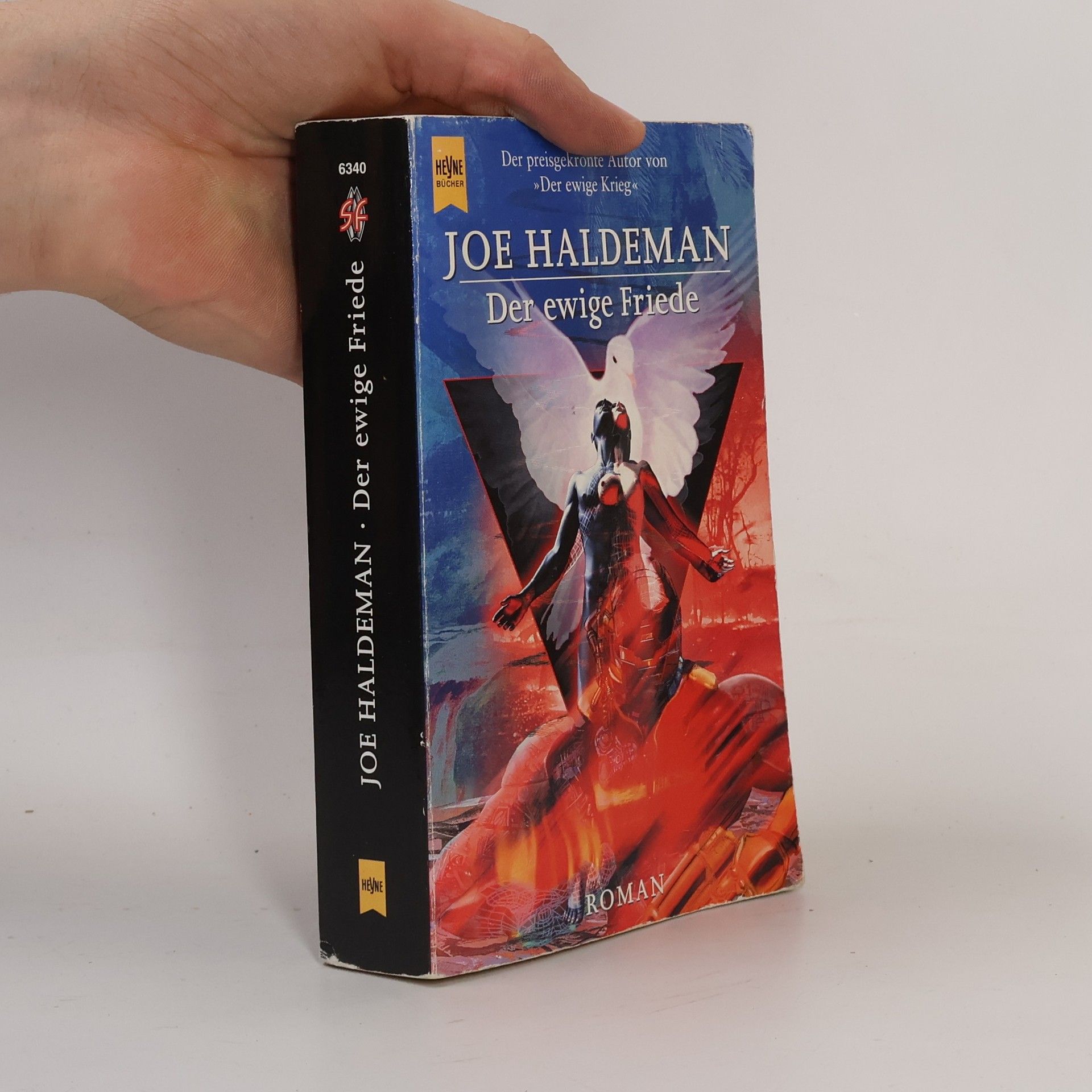 Joe Haldeman Der ewige Friede. Science-Fiction-Roman. Aus d. Amerikan. v. Birgit Ress-Bohusch. Im Anh. ein Gespräch m. d. Autor v. Usch Kiausch