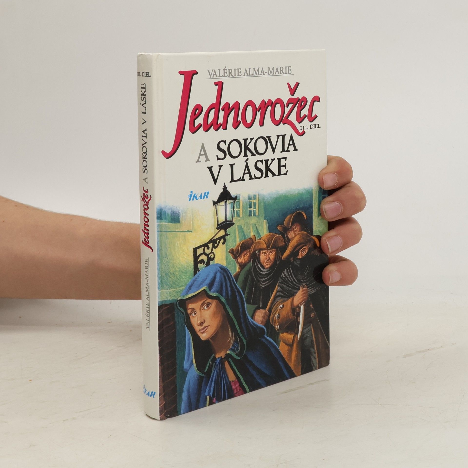 Marie Valérie Alma Jednorožec a sokovia v láske III.