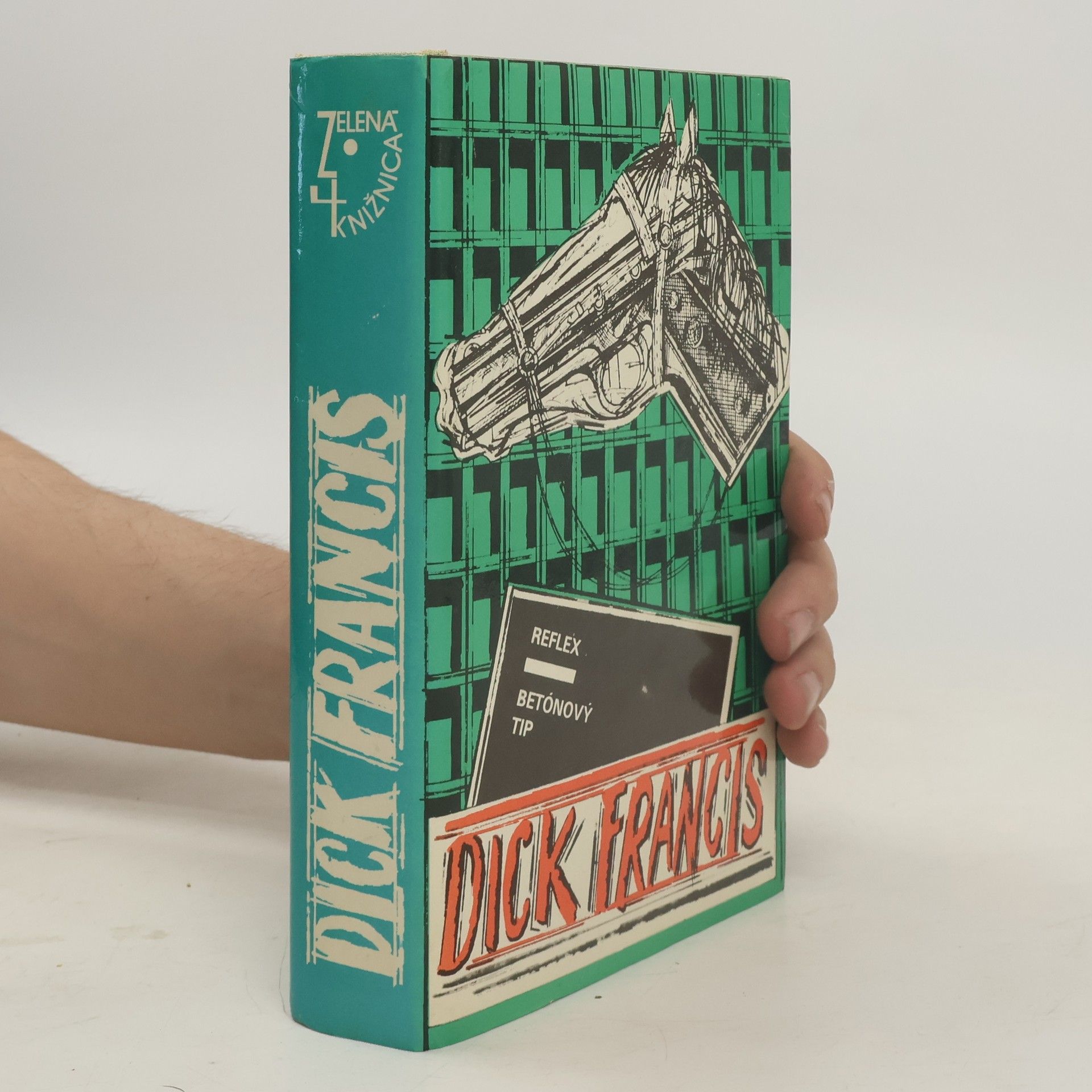 Dick Francis Reflex. Betónový tip