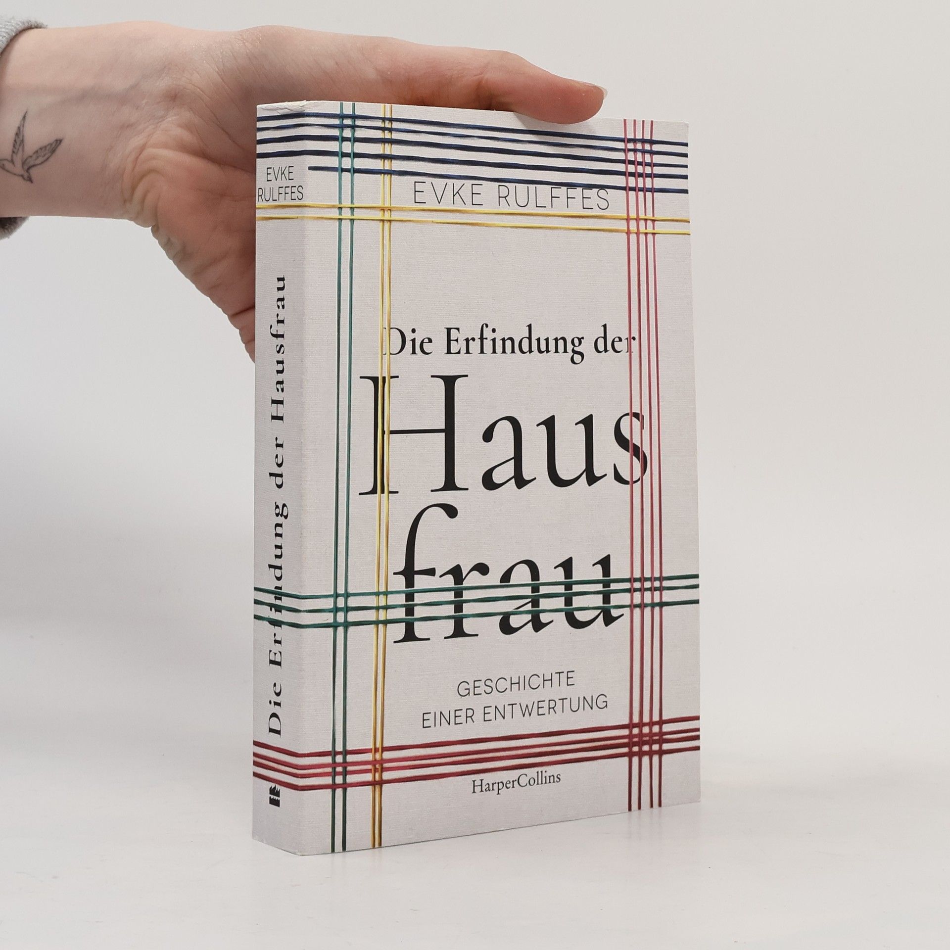 Evke Rulffes Die Erfindung der Hausfrau – Geschichte einer Entwertung