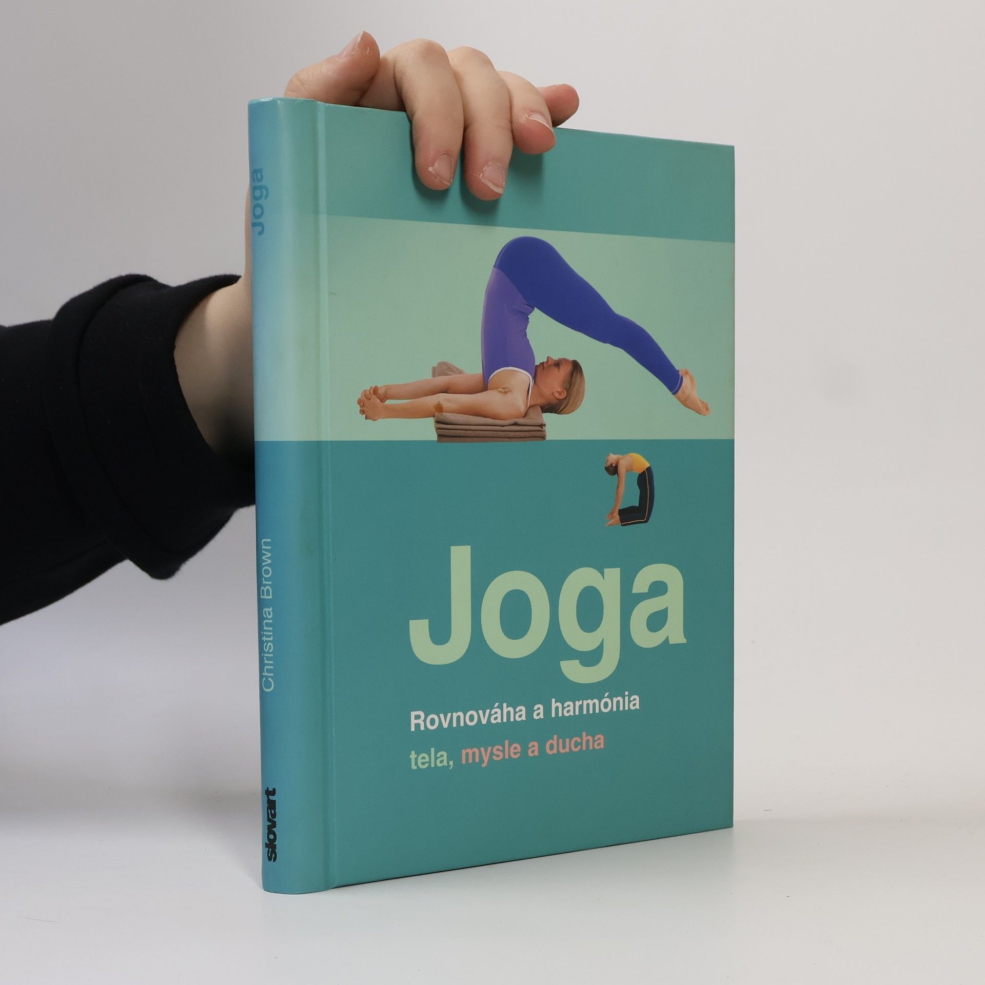 Christina Brown Joga : Rovnováha a harmónia tela, mysle a ducha