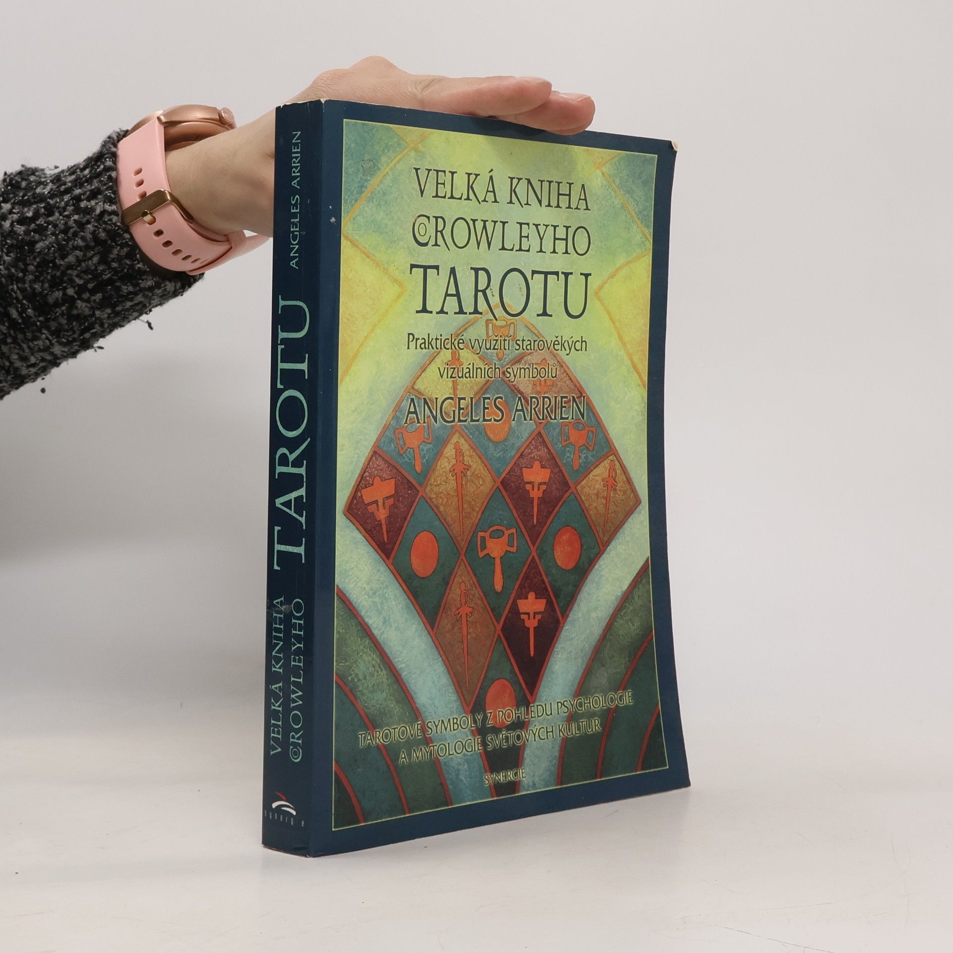 Angeles Arrien Velká kniha Crowleyho tarotu
