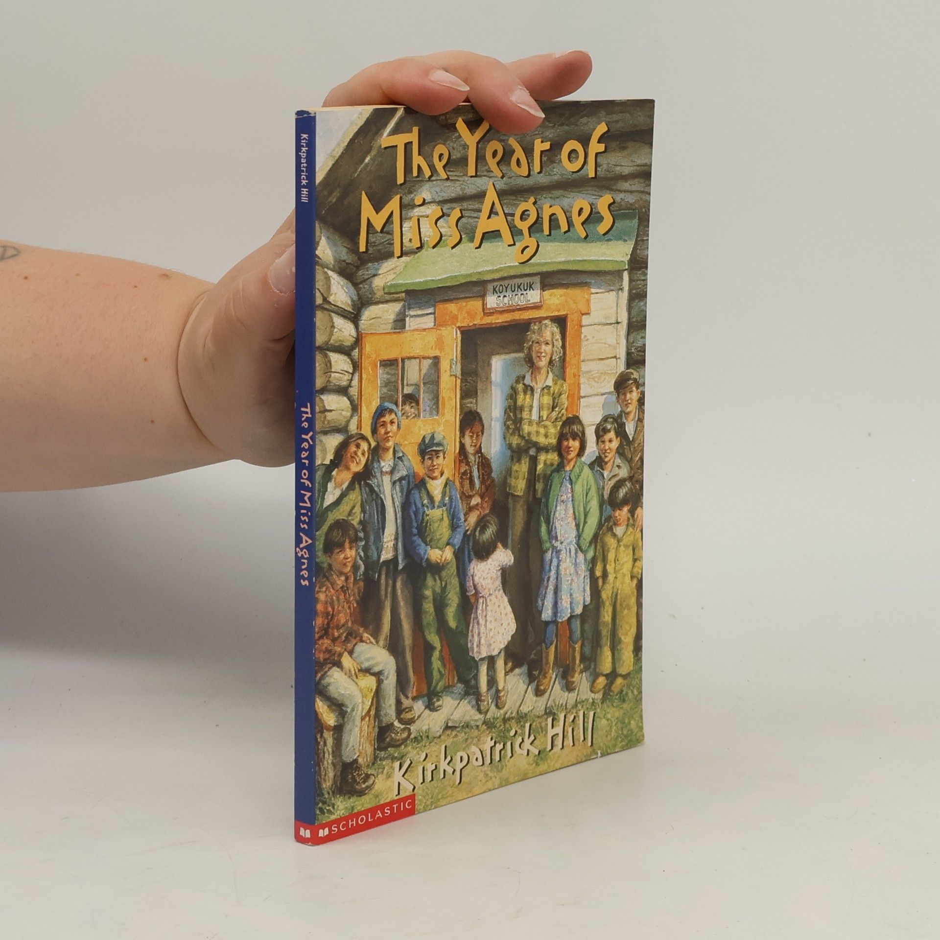 Kirkpatrick Hill The Year of Miss Agnes