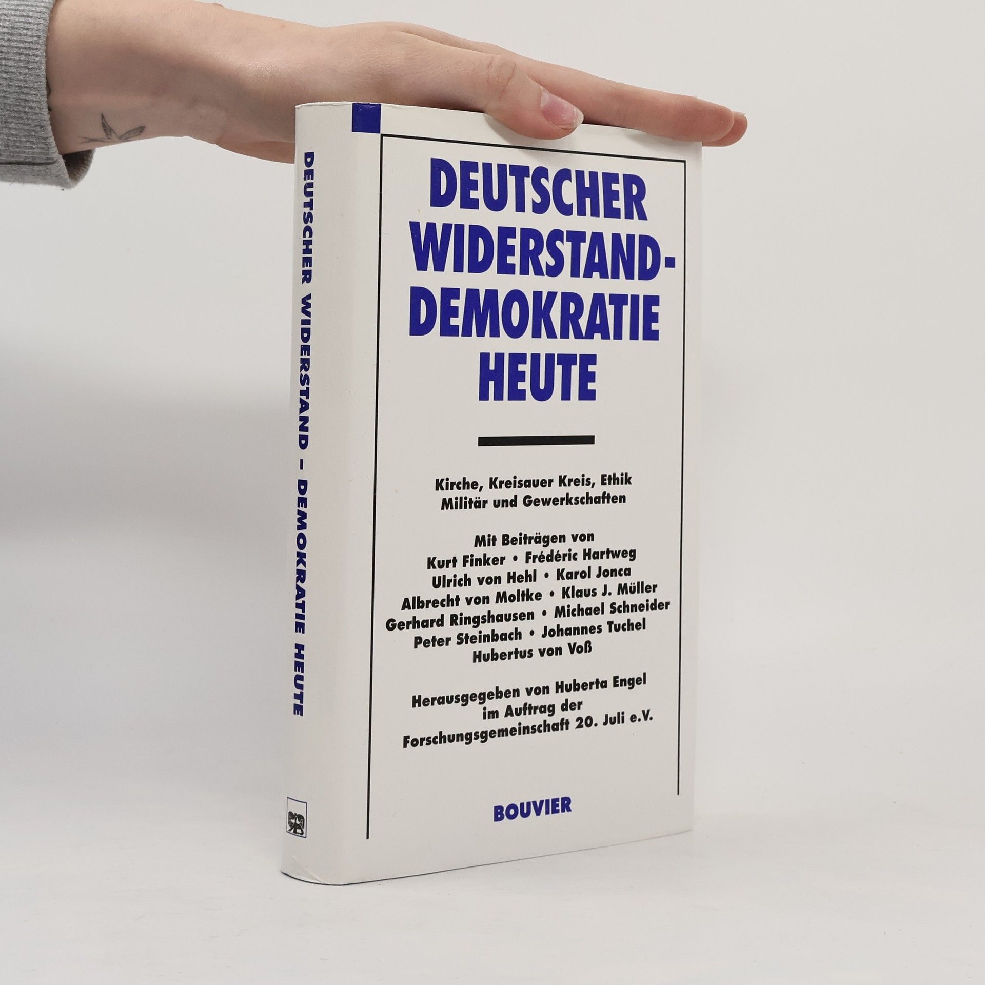 Deutscher Widerstand, Demokratie heute