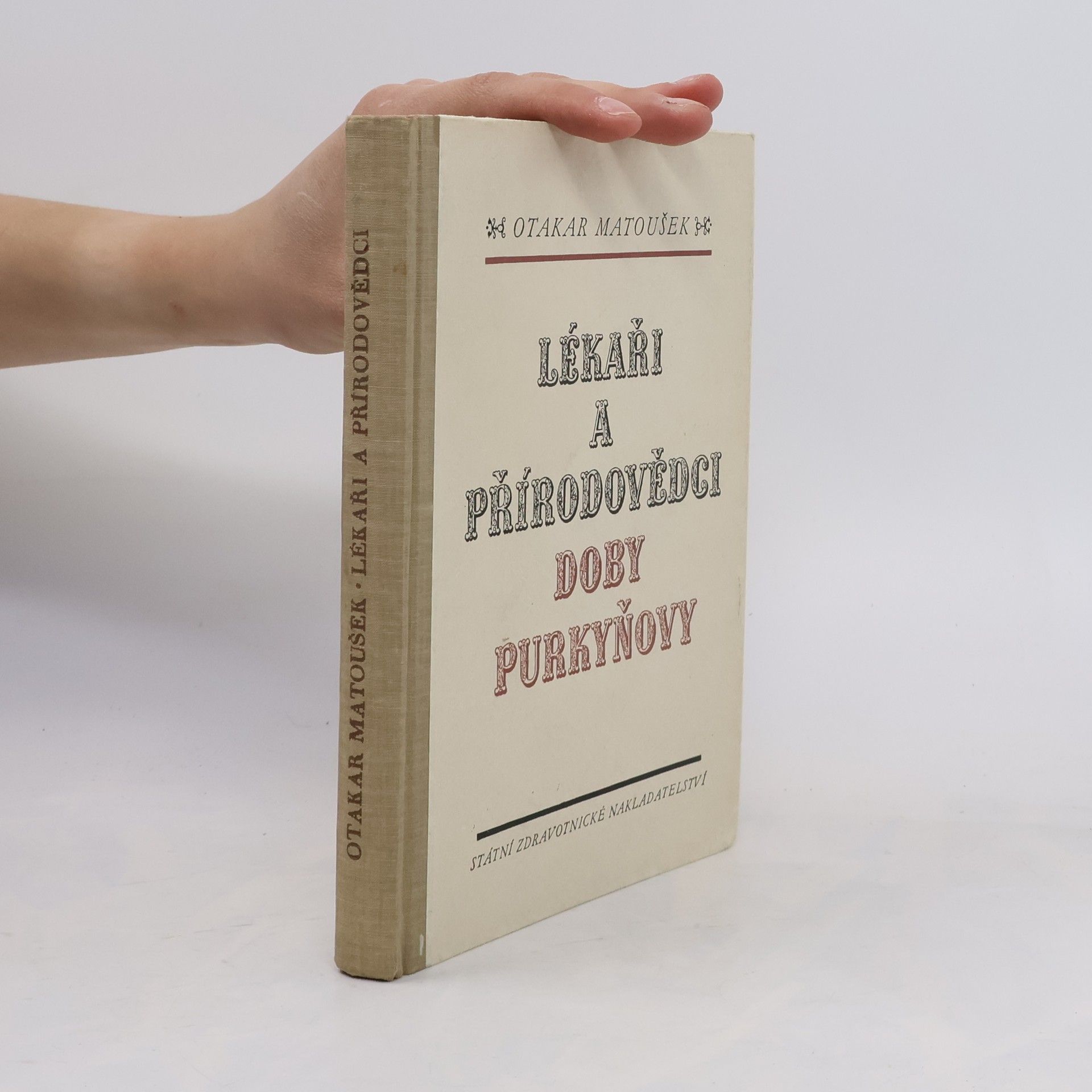 Otakar Matoušek Lékaři a přírodovědci doby Purkyňovy