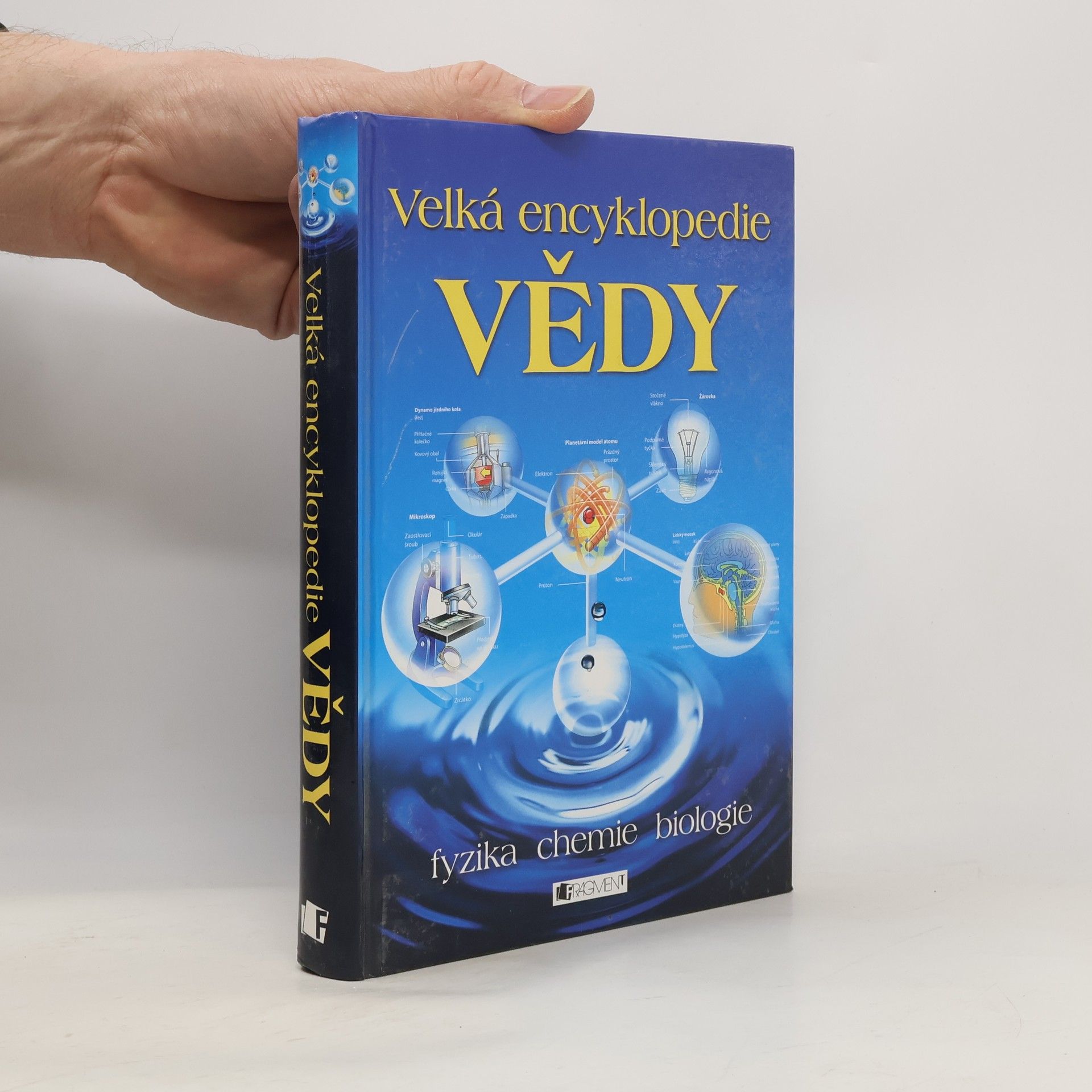 Corinne Stockley Velká encyklopedie vědy: Fyzika - chemie - biologie