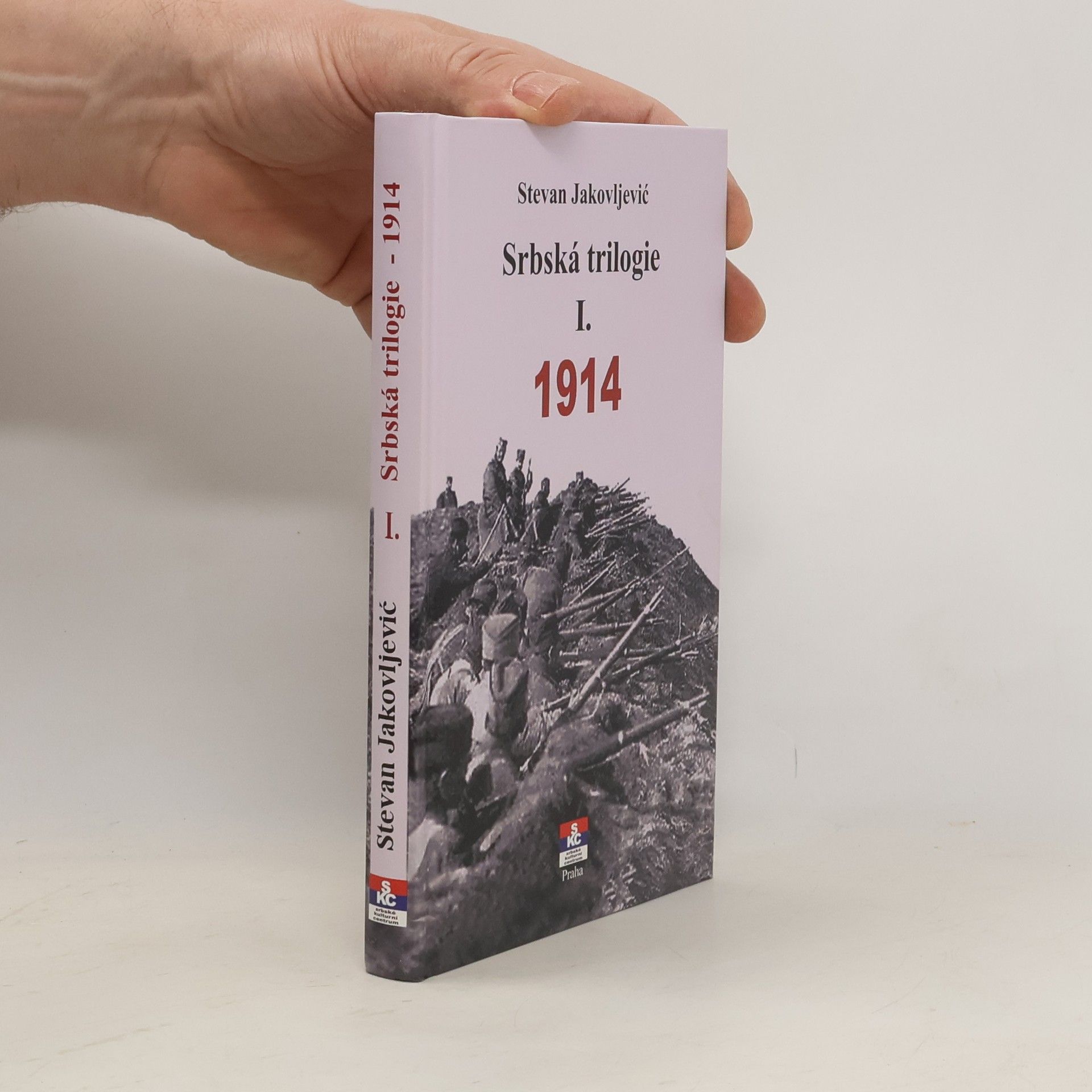 Stevan Jakov Jakovljevič Srbská trilogie I. 1914