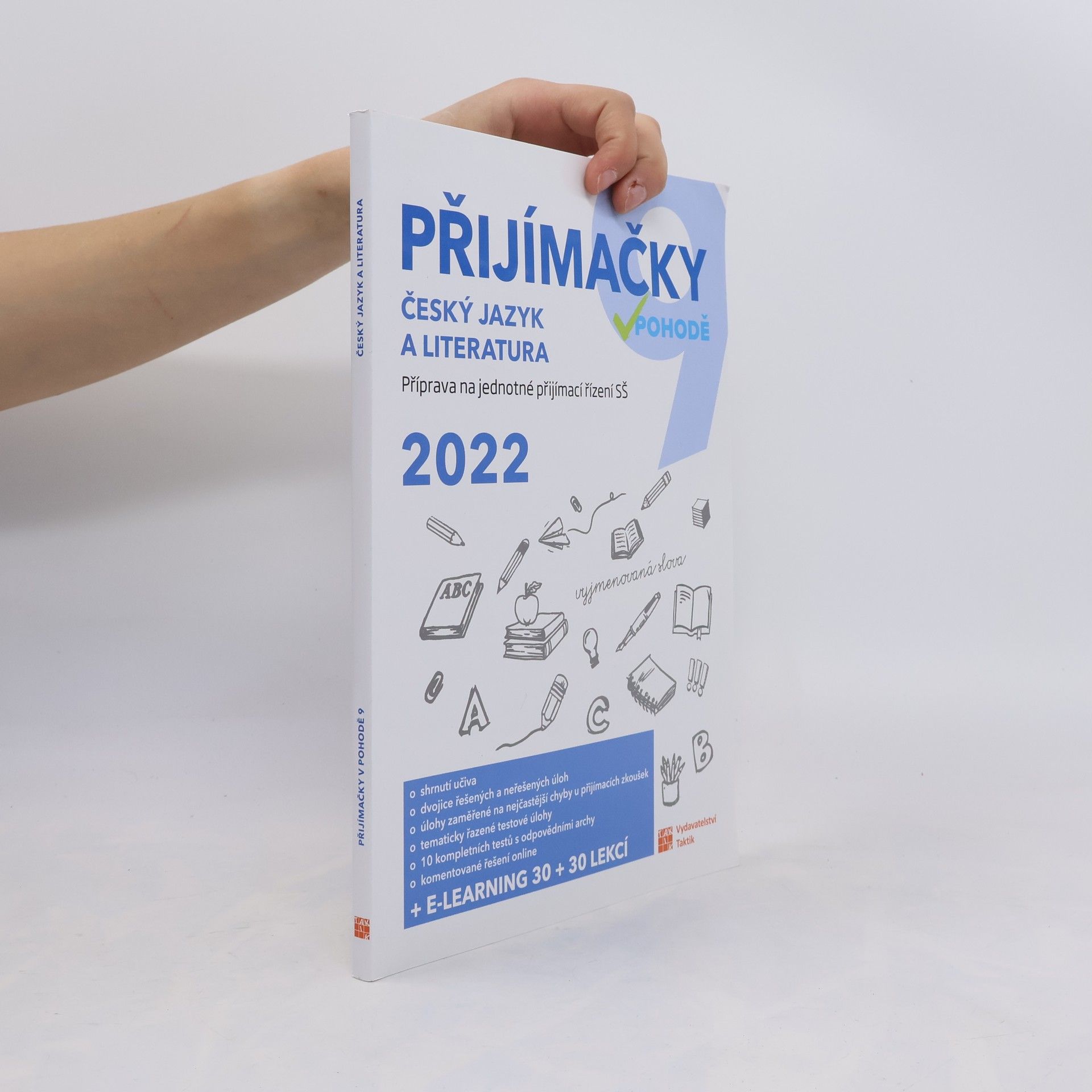 Michaela Křivancová Přijímačky v pohodě 9: příprava na jednotné přijímací řízení SŠ. Český jazyk a literatura
