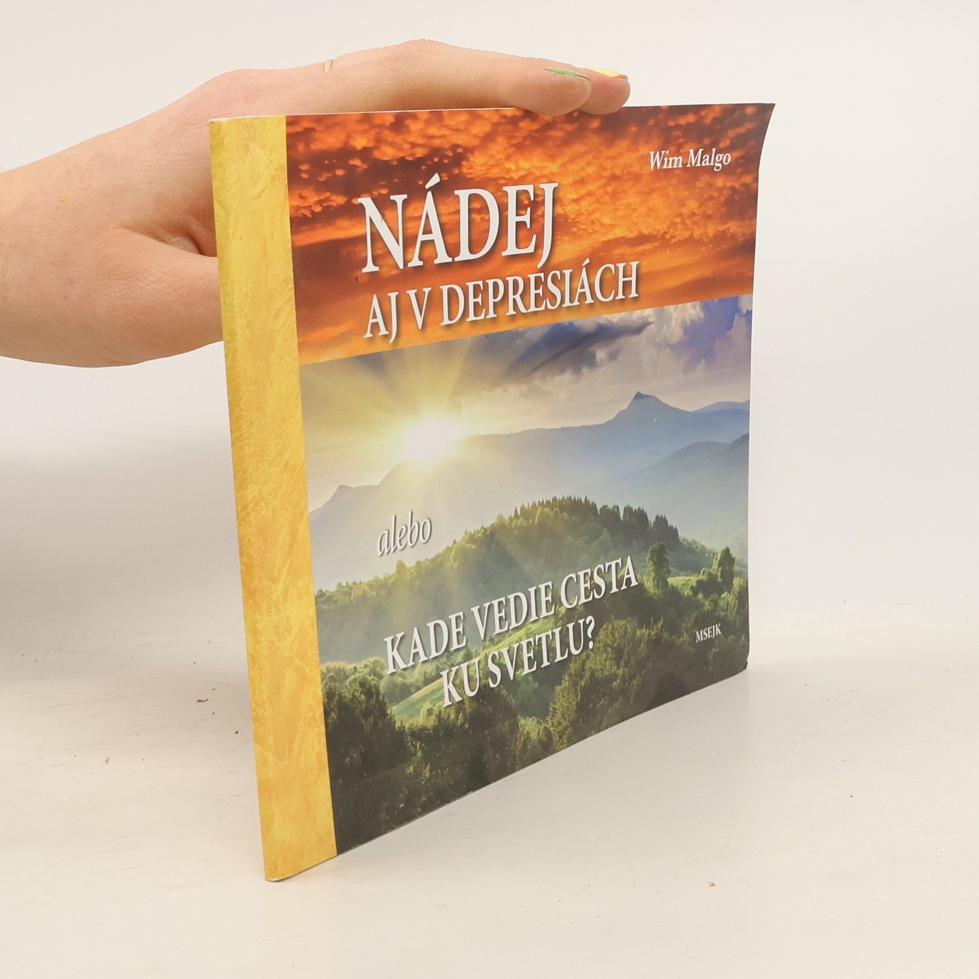 Wim Malgo Nádej aj v depresiách, alebo, Kade vedie cesta ku svetlu?