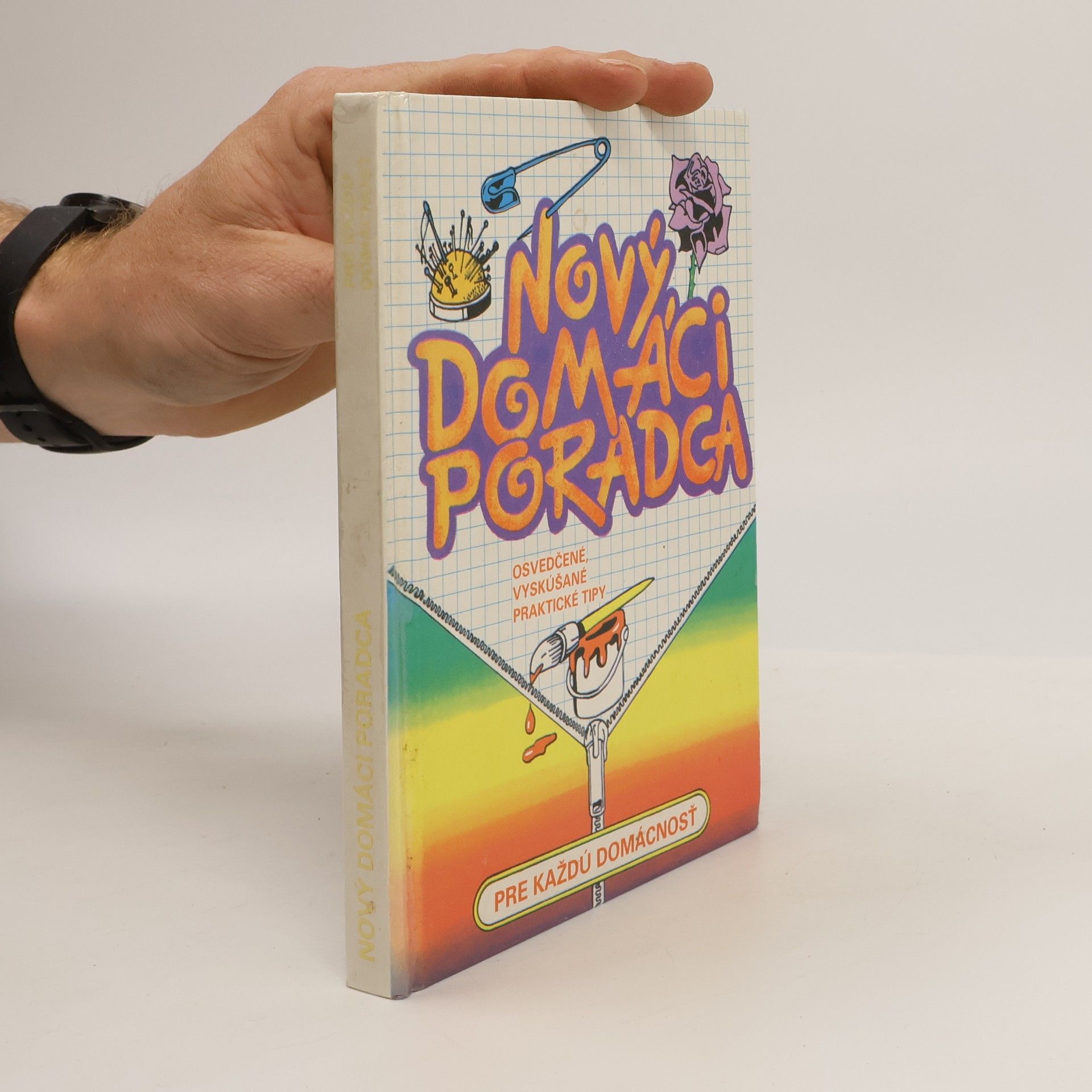 Various authors Nový domáci poradca pre každú domácnosť