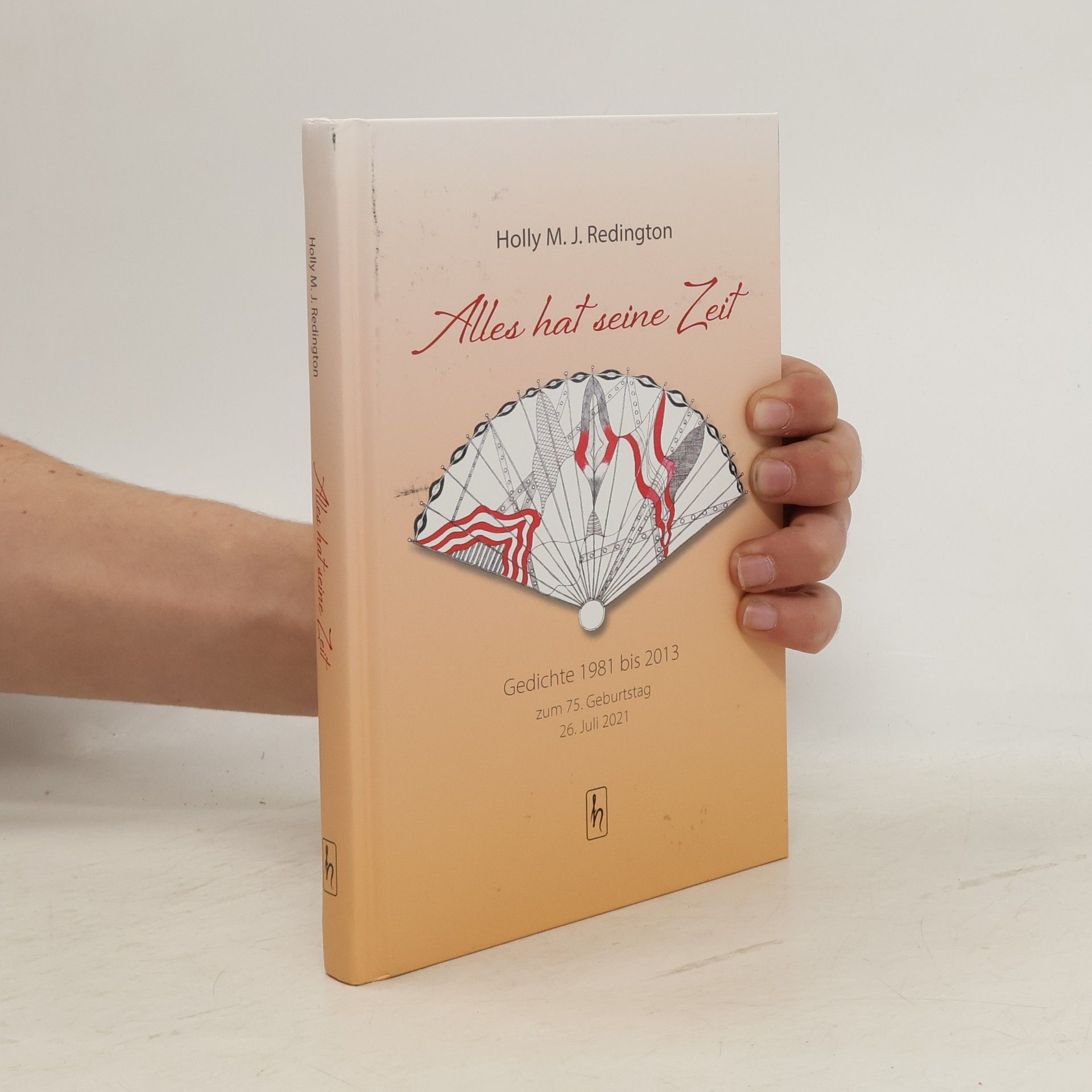 Holly M. J Redington Alles hat seine Zeit