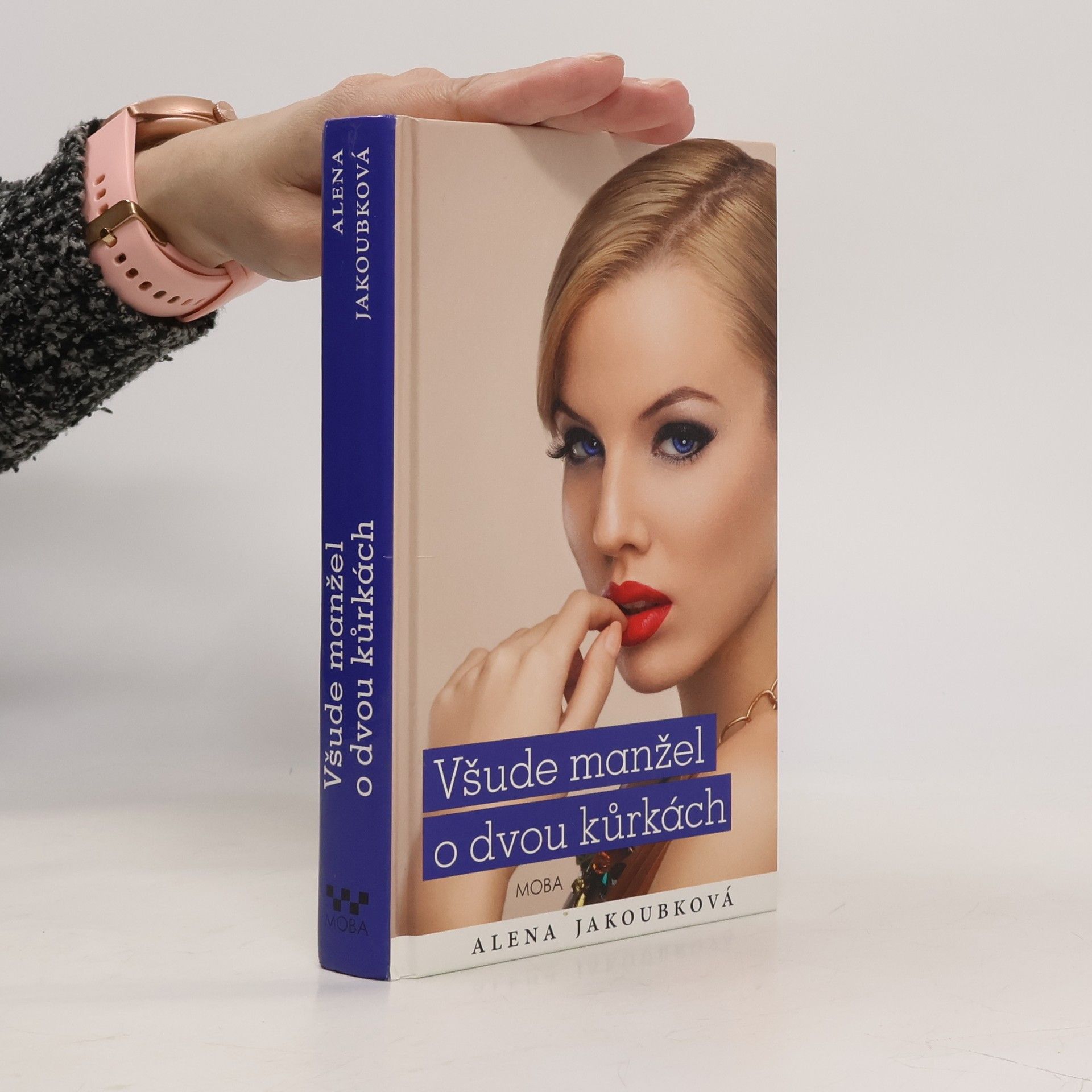 Alena Jakoubková Všude manžel o dvou kůrkách