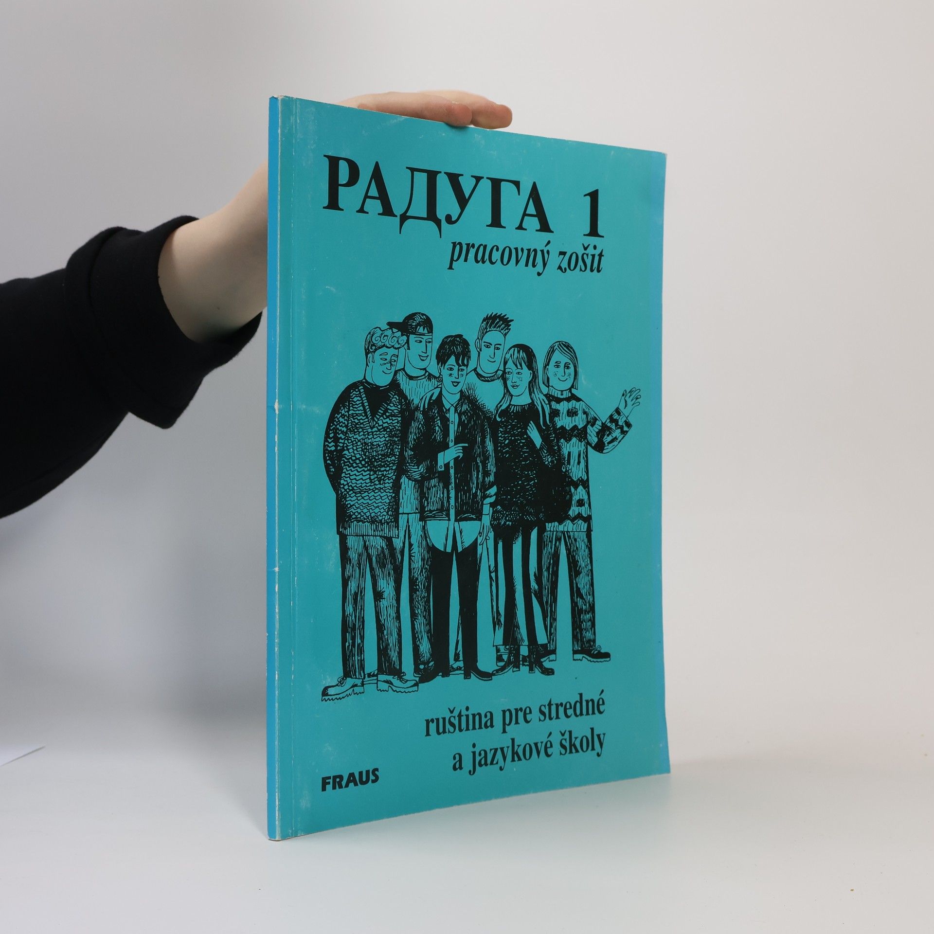 Radka Hříbková Raduga 1. Pracovný zošit