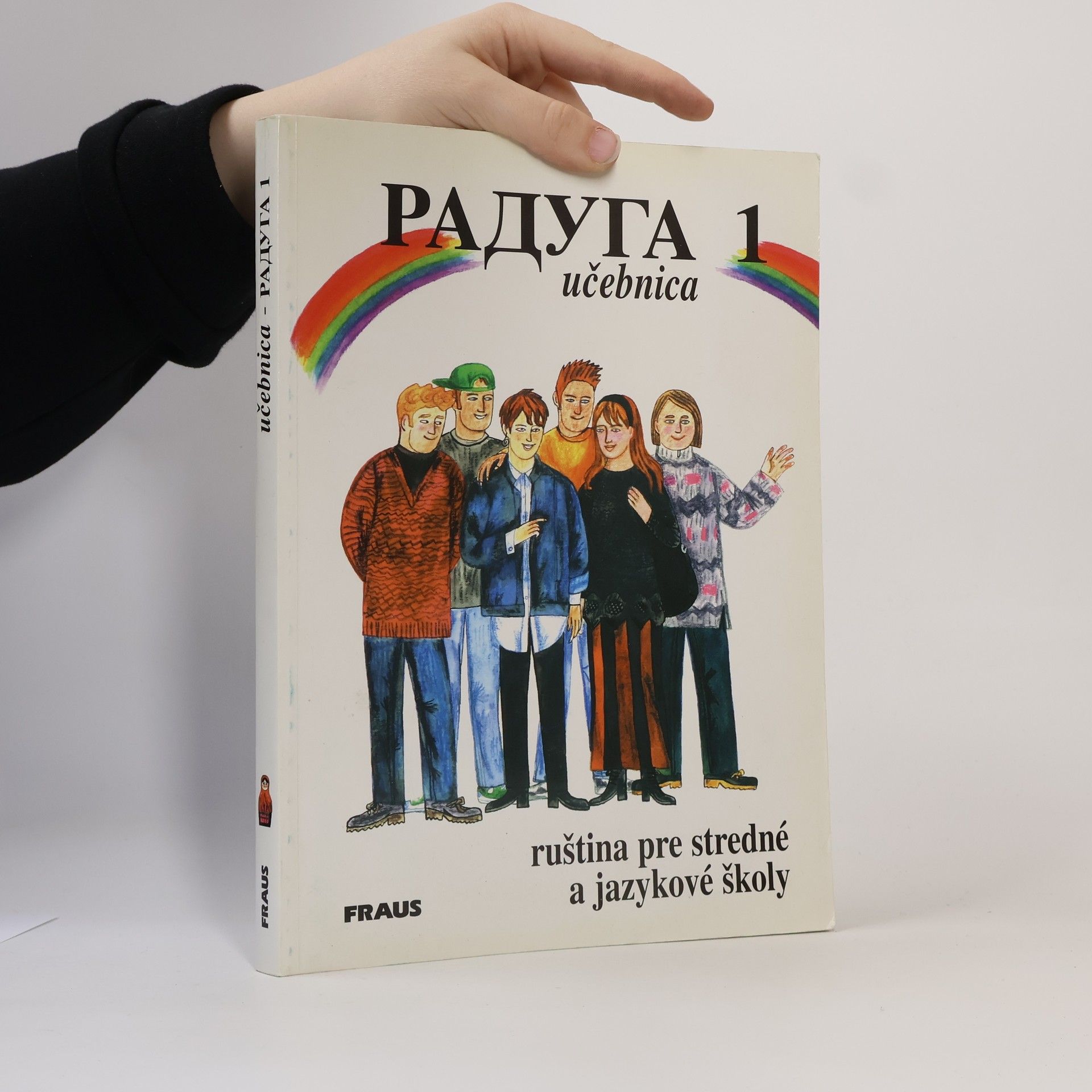Радуга /Raduga 1 – učebnica, ruština pre stredné a jazykové školy