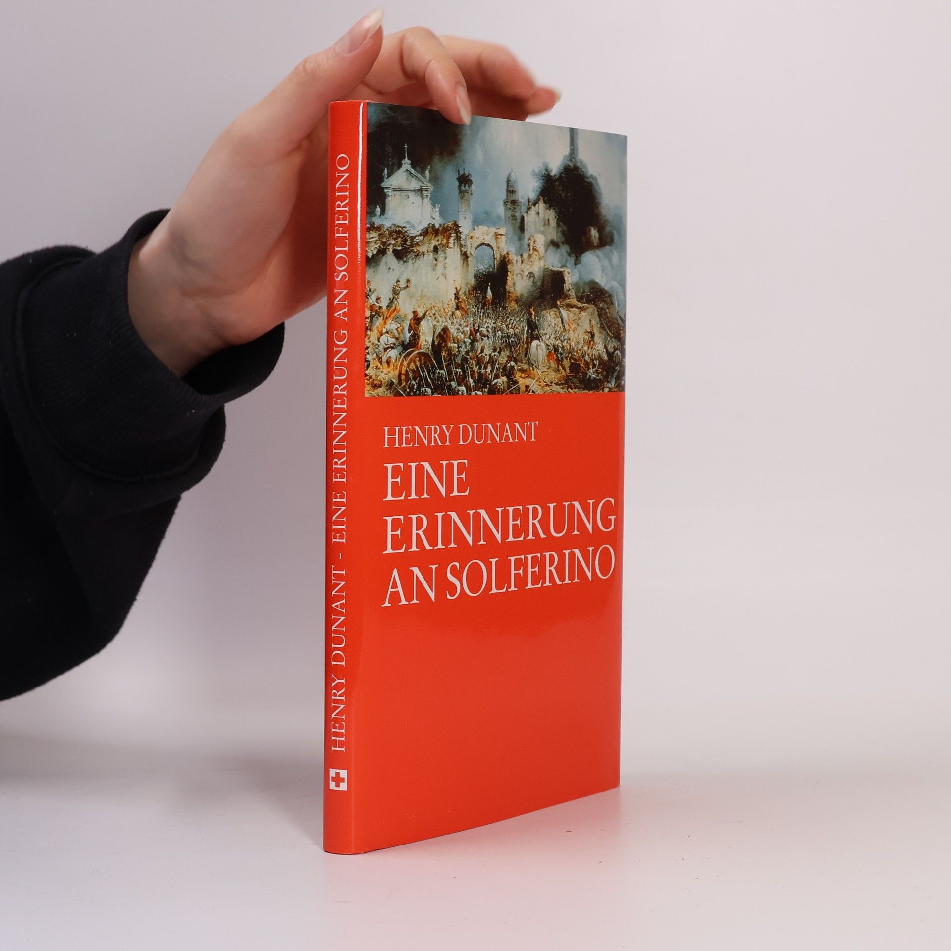 Henri Dunant Eine Erinnerung an Solferino