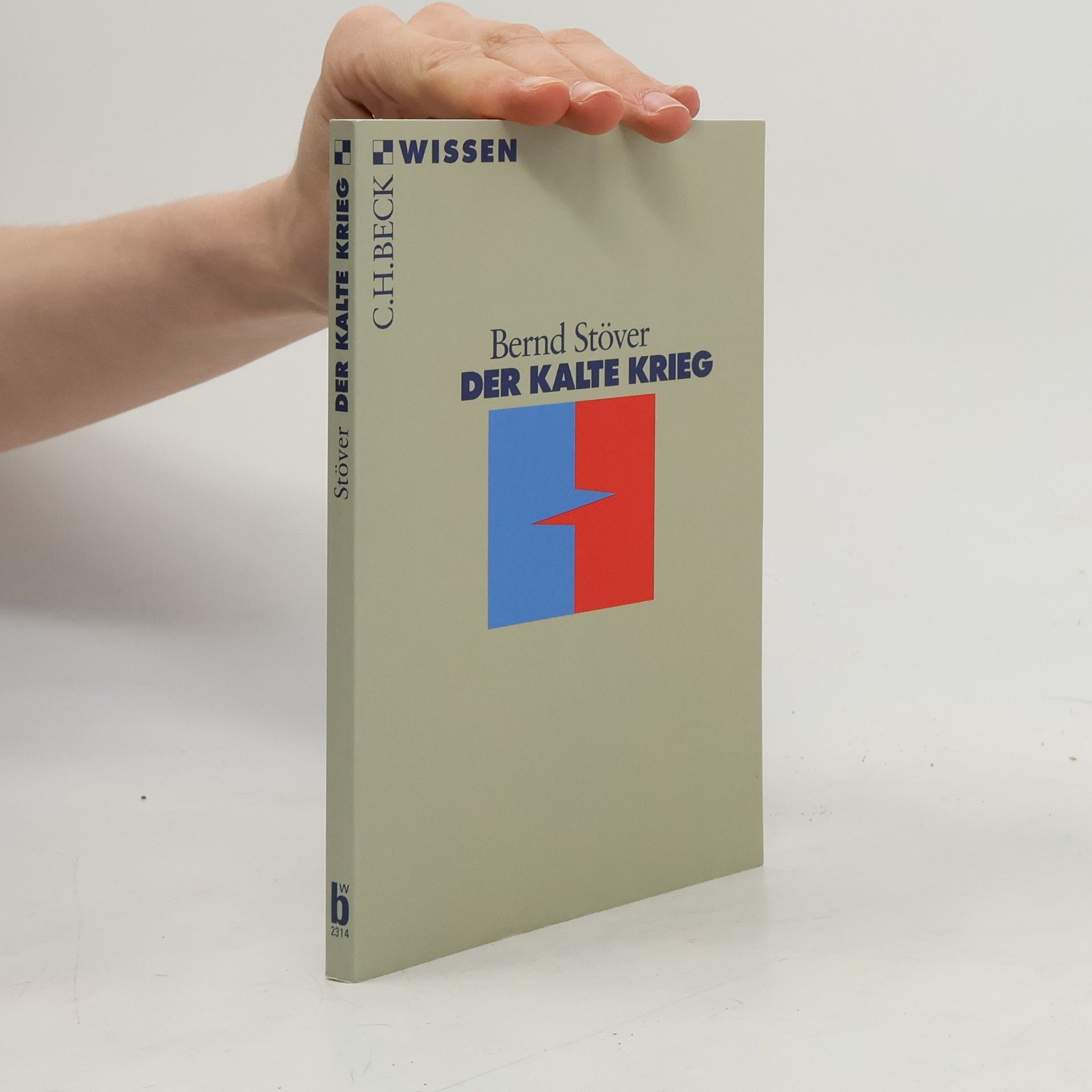 Bernd Stöver Der Kalte Krieg