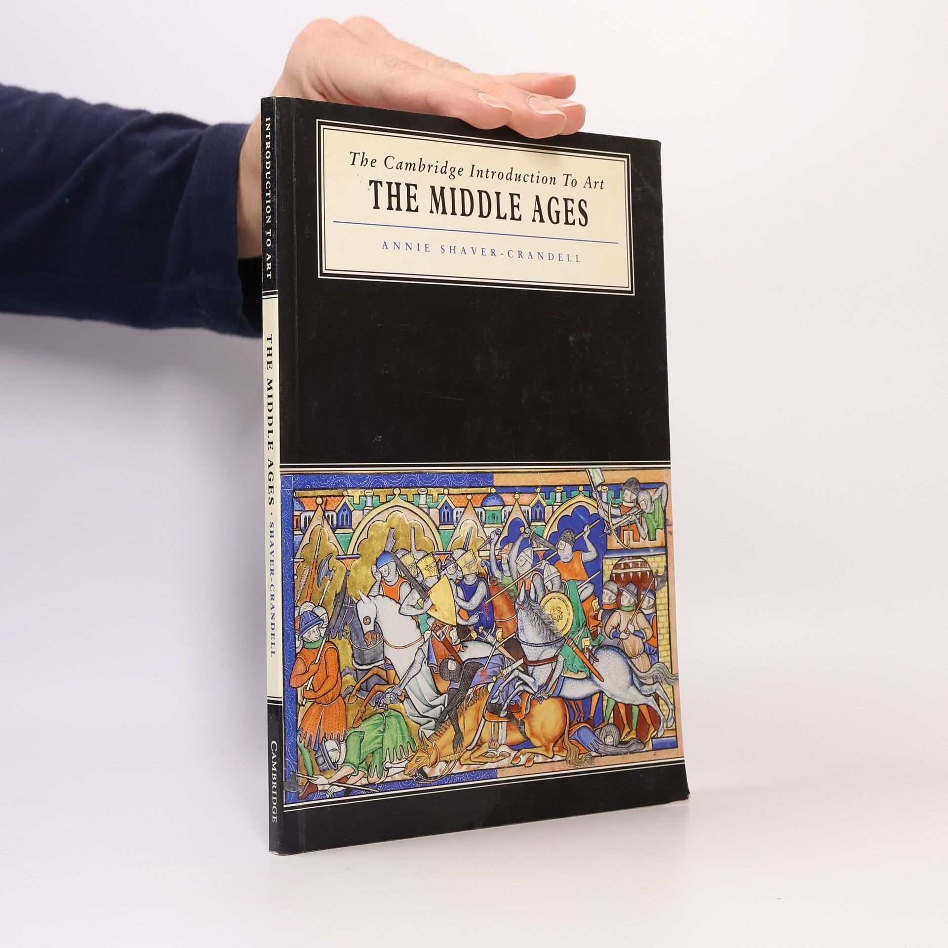 Annie Shaver-Crandell Cambridge Introduction to the History of Art: The Middle Ages