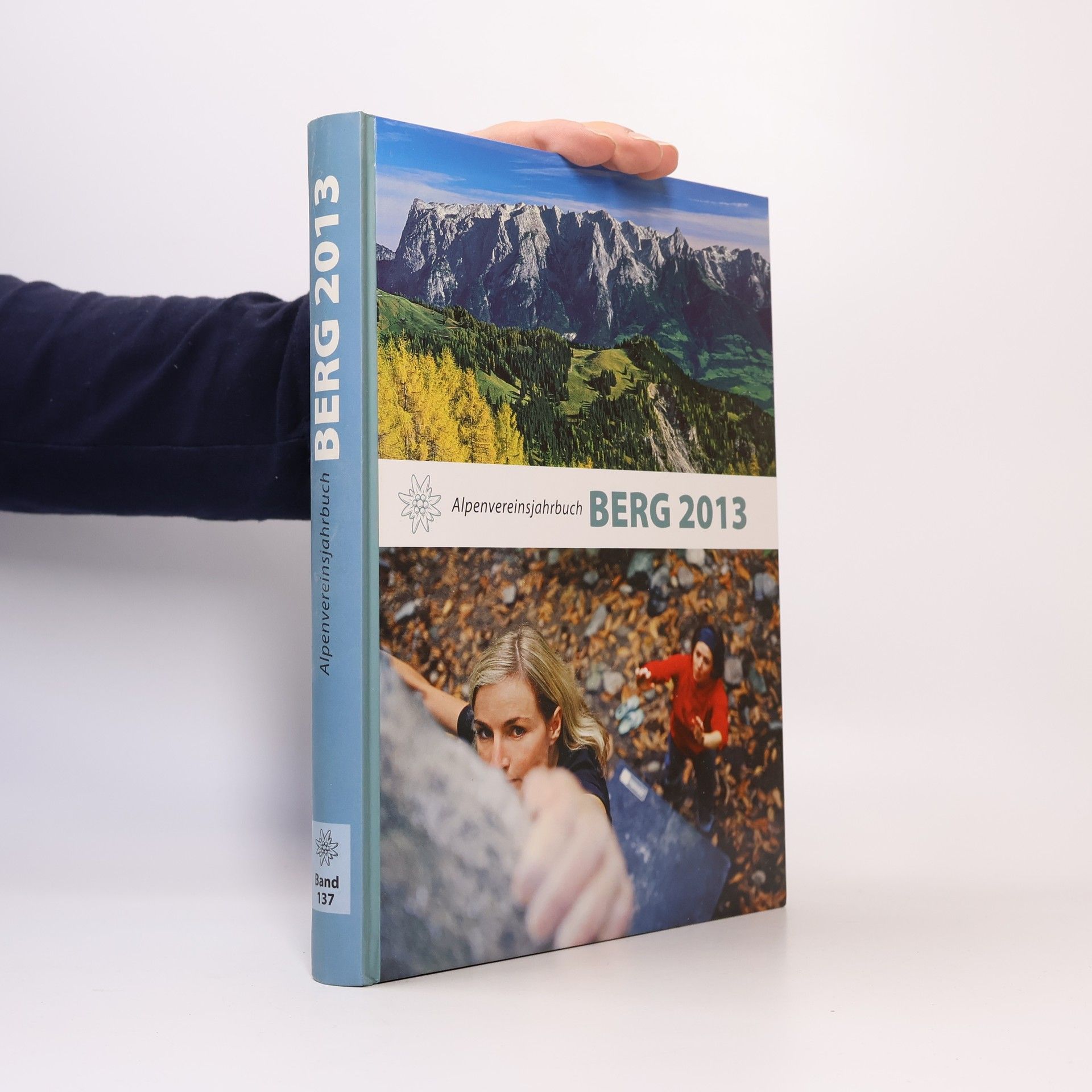 Various authors Alpenvereinsjahrbuch BERG 2013. Band 137