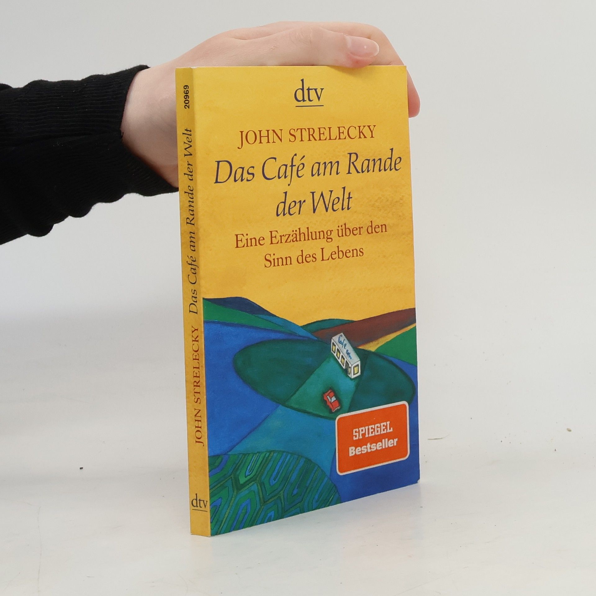 John P. Strelecky Das Café am Rande der Welt