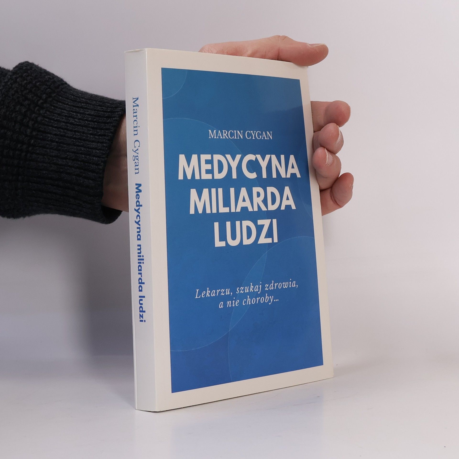 Marcin Cygan Medycyna miliarda ludzi