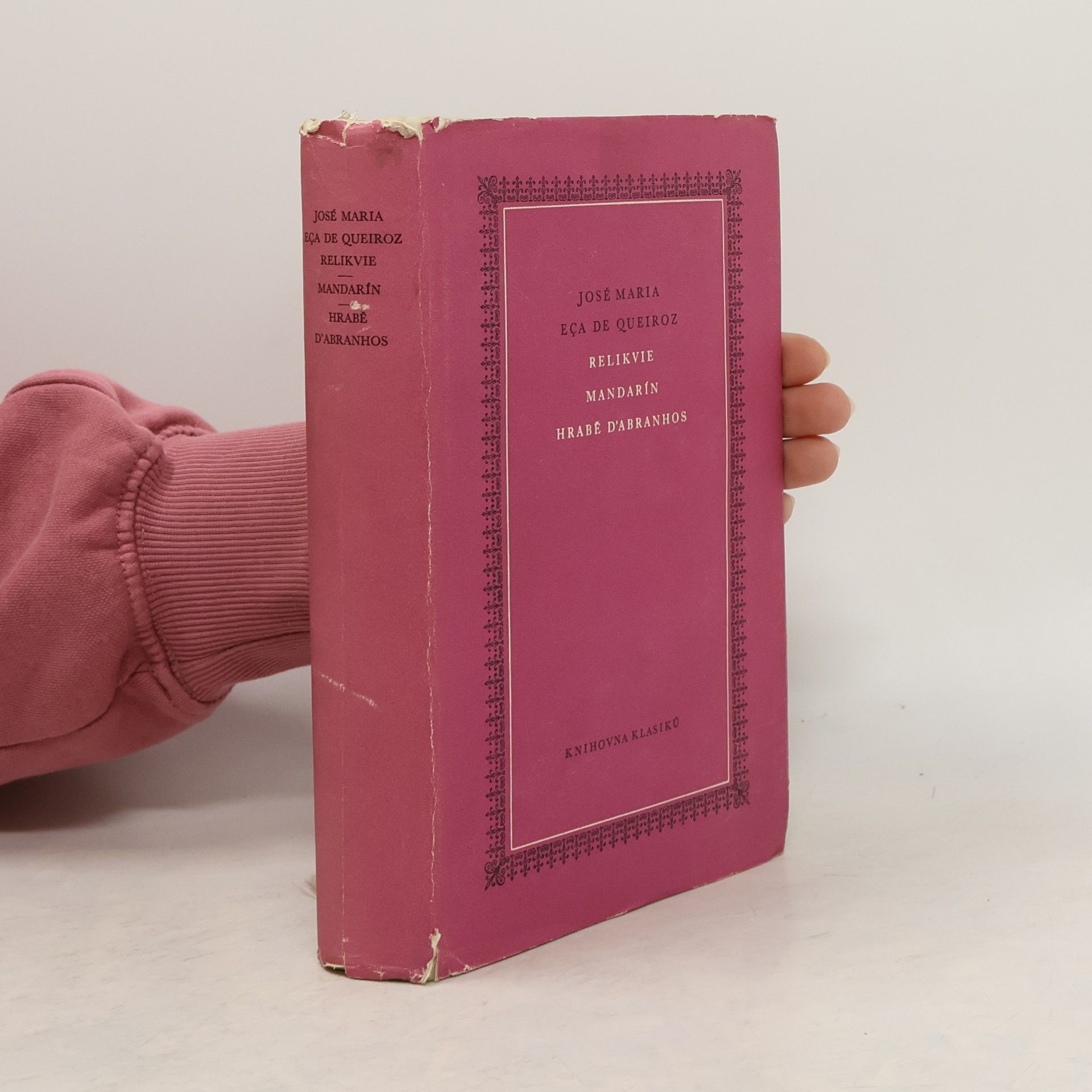 José Maria de Eça de Queirós Relikvie. Mandarín. Hrabě d'Abranhos