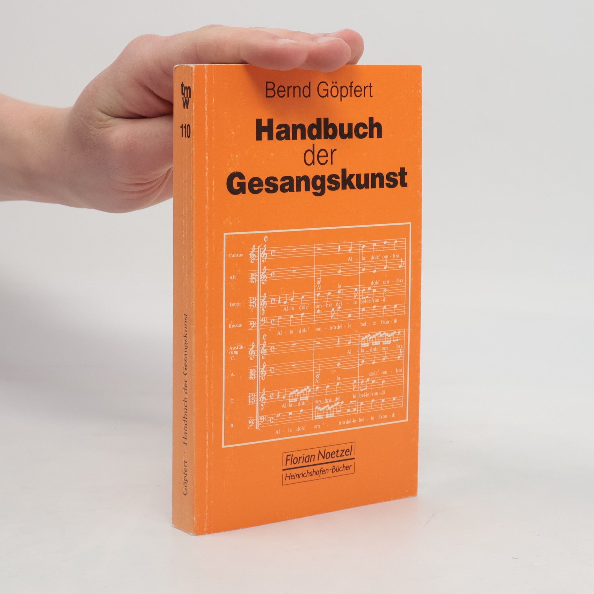Bernd Göpfert Taschenbücher zur Musikwissenschaft - 110: Handbuch der Gesangskunst