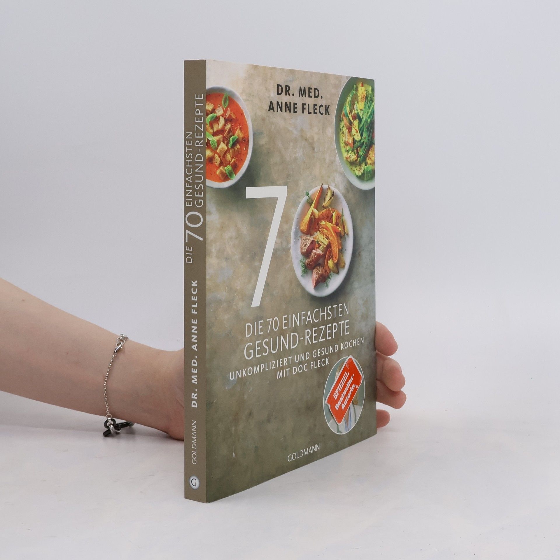 Anne Fleck Die 70 einfachsten Gesund-Rezepte